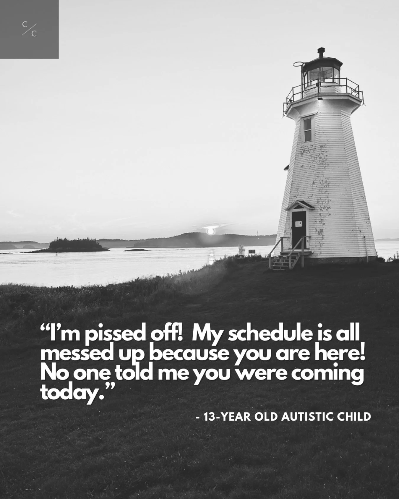 Do you like going to unplanned meetings or appointments? Would you be confused if someone showed up to work asking for you without you knowing ahead of time?
This 13-year-old client was mad at me for not notifying him of our appointment beforehand (