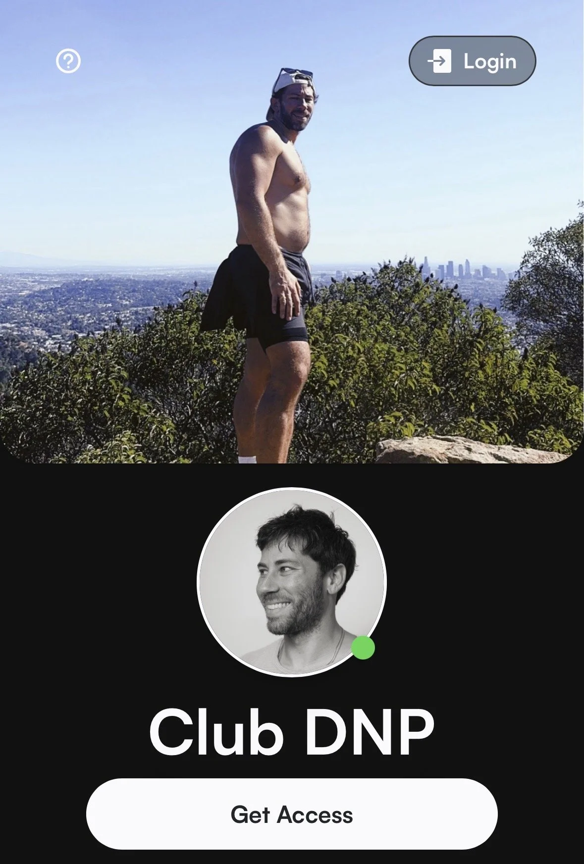 A man standing on a mountain trail with a city skyline in the background, wearing shorts and a cap, shirtless, smiling. Below, a black and white profile photo of the same man with a green dot, the name "Club DNP," and a "Get Access" button.