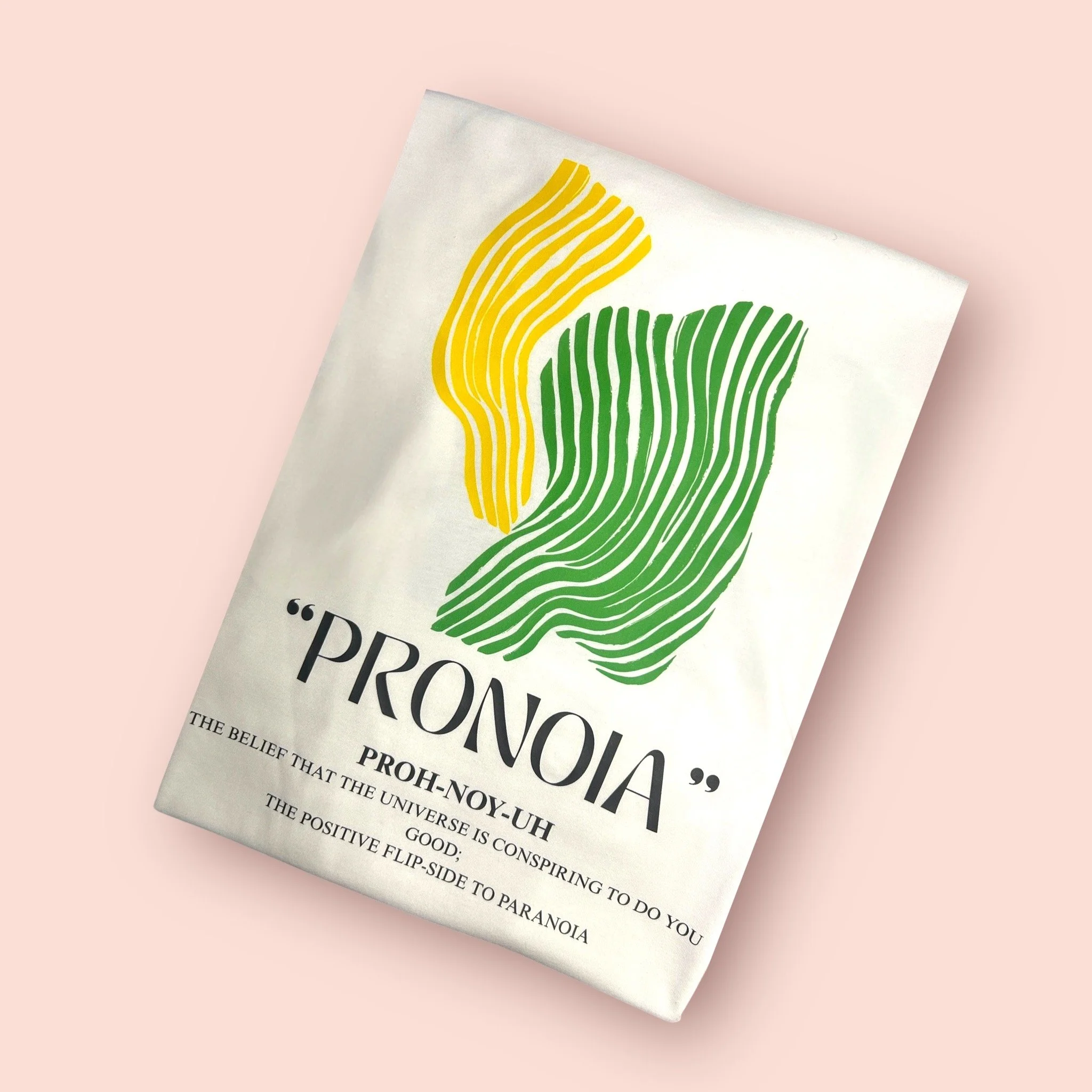 Pronoia
