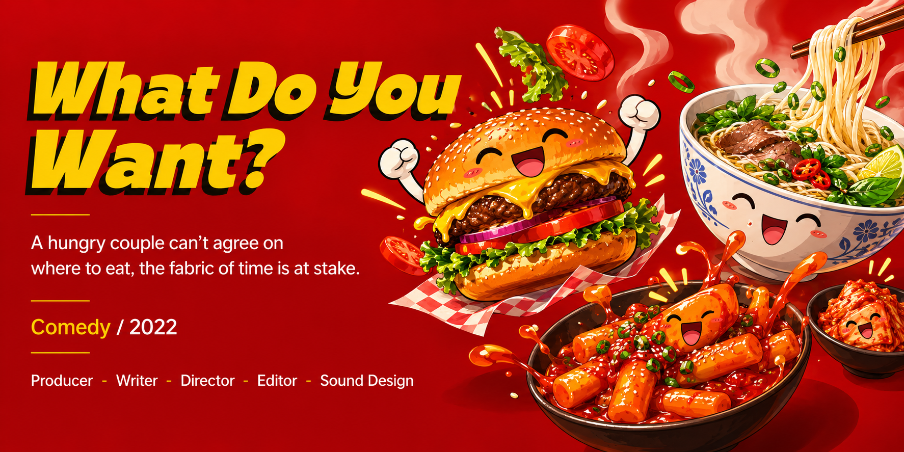 An animated movie poster titled "What Do You Want?" featuring cheerful, animated food characters including a hamburger, bowl of ramen, spicy chicken, and kimchi, all with smiling faces, set against a red background.