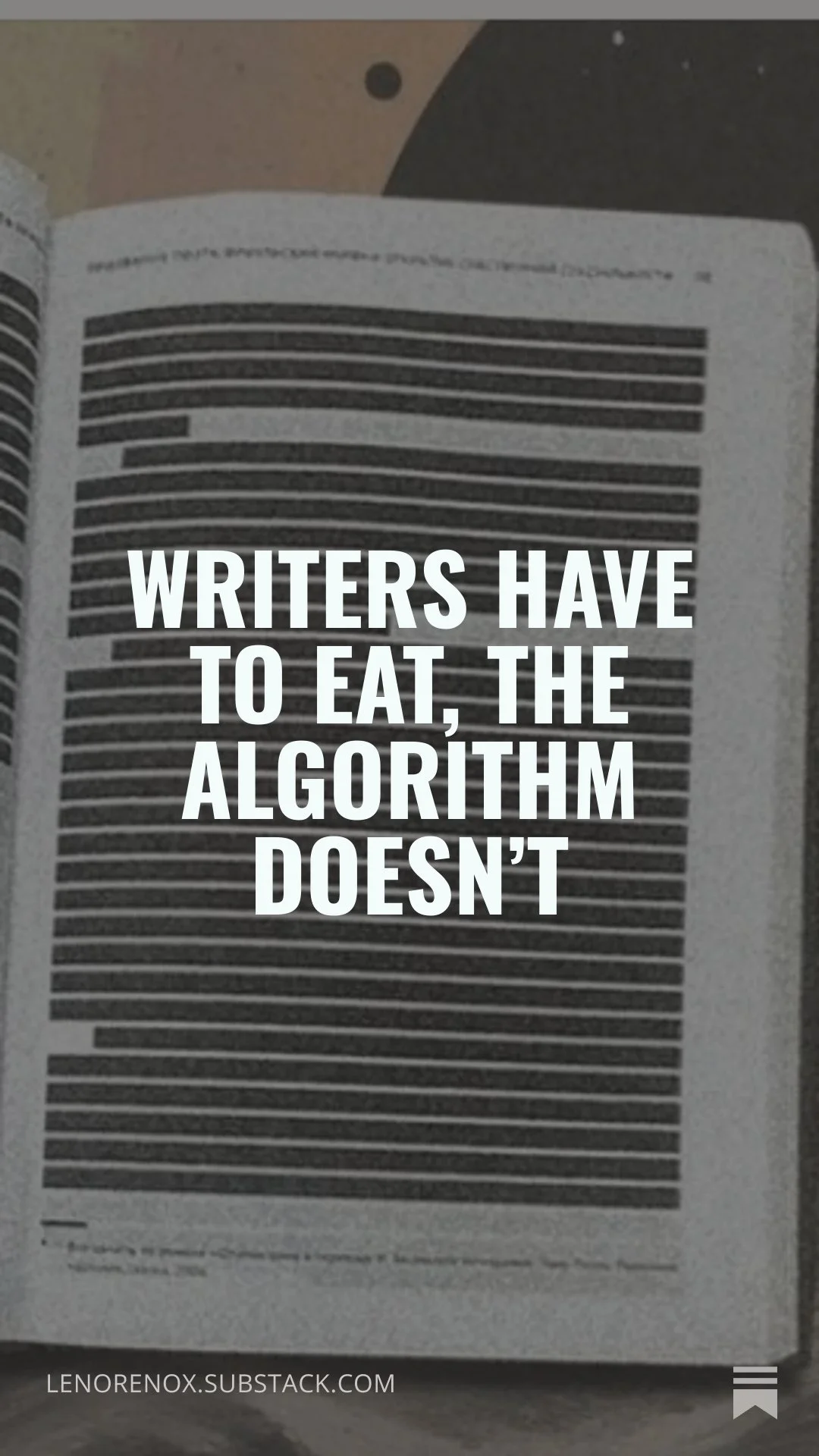Writers Have to Eat, the Algorithm Doesn’t