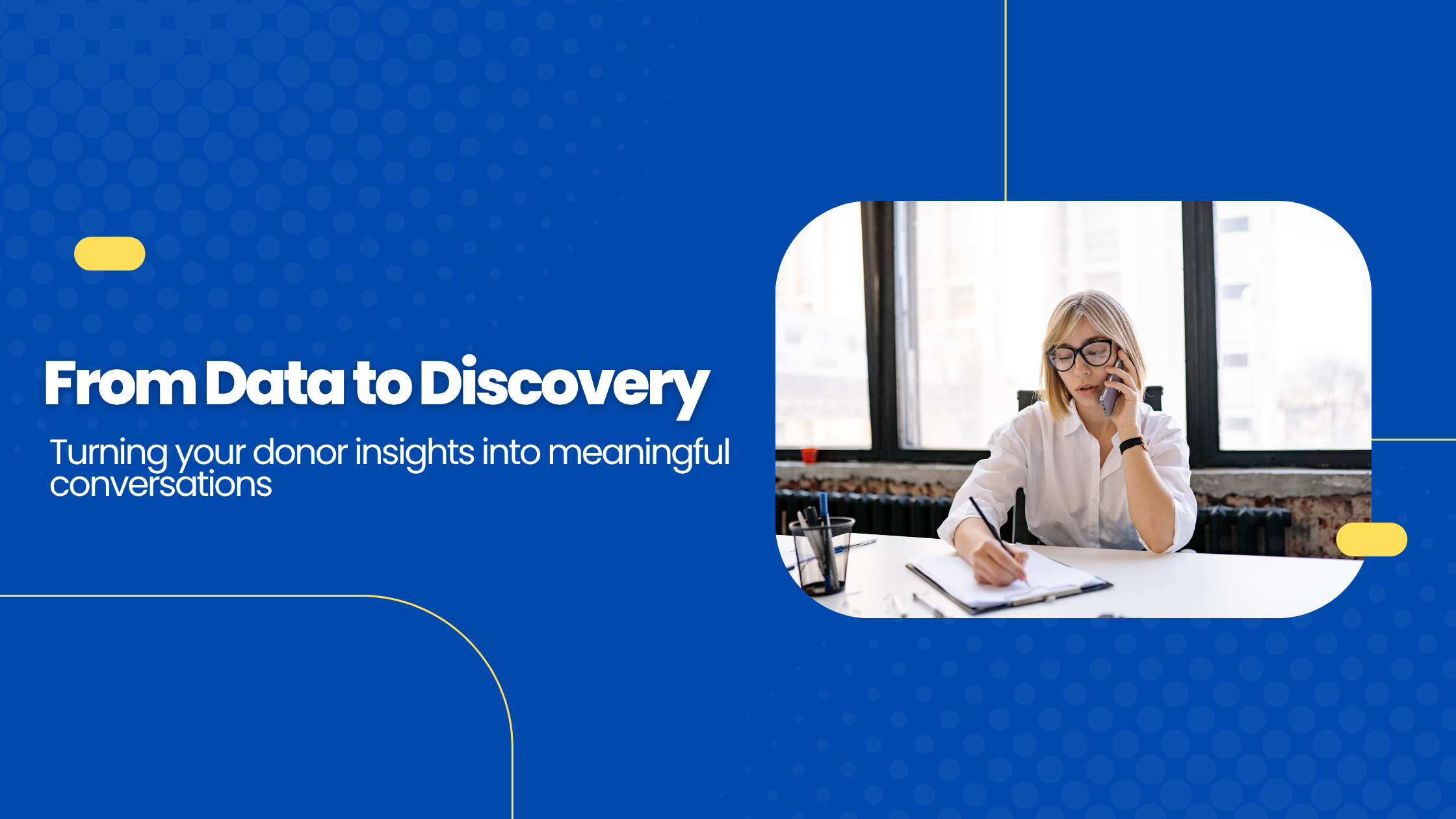 Making Your Donor Data Actionable Through Discovery