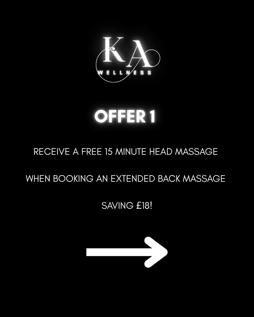 K&A Wellness promotion offering a free 15-minute head massage with extended back massage booking, saving £18, with a right arrow icon.