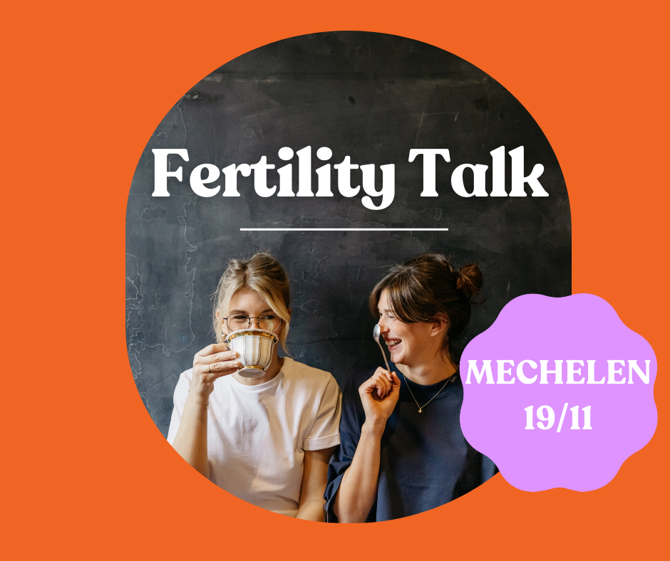Fertility Talk - Mechelen 