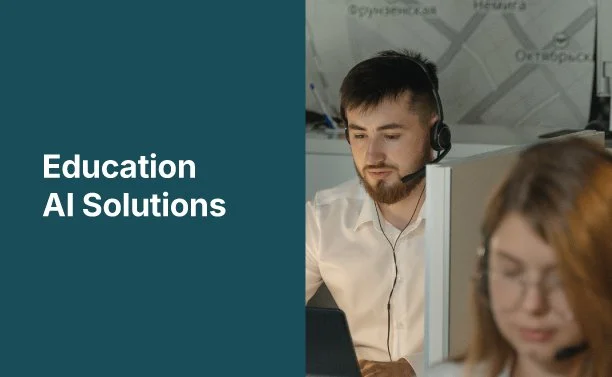 A young man with a headset working at a computer, with a woman in the foreground. The left side features a blue background with white text that reads 'Education AI Solutions'.
