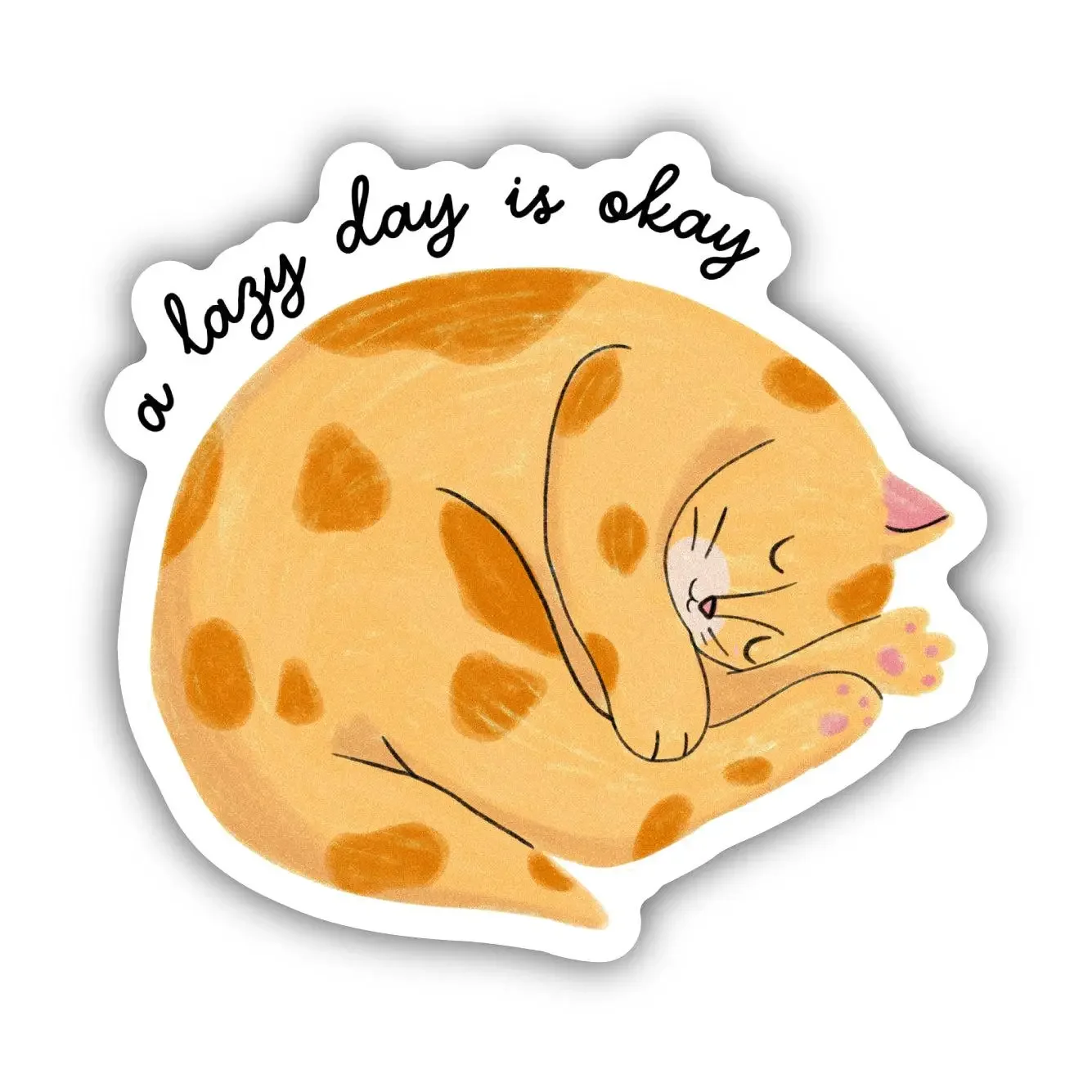 A Lazy Day is Okay Cat- Sticker
