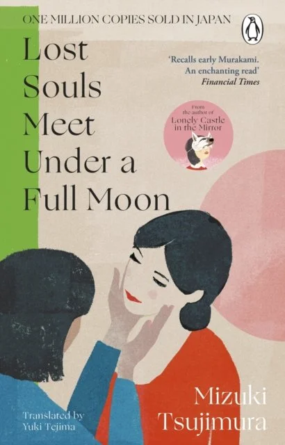 Lost Souls Meet Under a Full Moon, by Mizumi Tsujimura