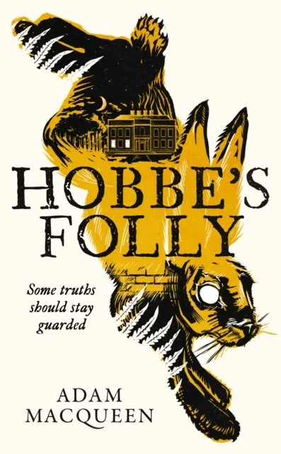 Hobbe’s Folly by Adam Macqueen