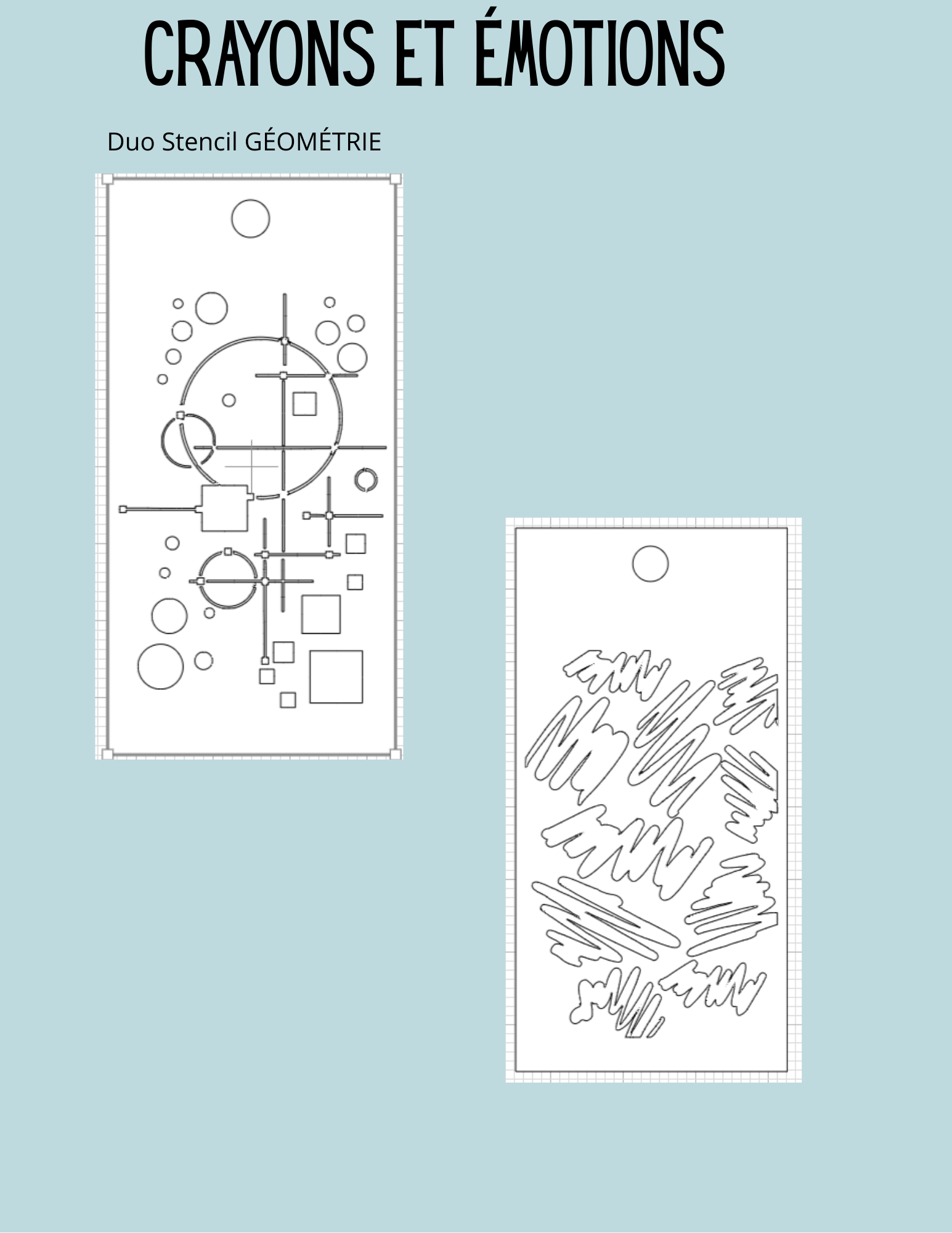 Crayons et émotions, duo de stencils 1 – Géométrie