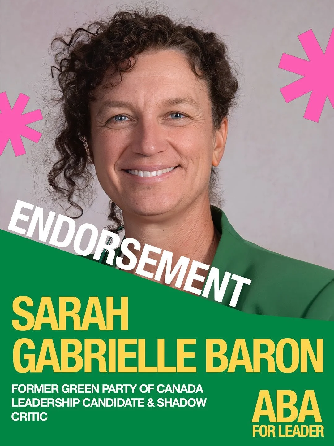 Honoured to be endorsed by Sarah Gabrielle Baron (former GPC leadership candidate &amp; shadow critic). That&rsquo;s a vote for bold direction and experienced leadership, exactly what the BC Greens need on day one. 🍋&zwj;🟩 #ABA4Leader #bcpoli
