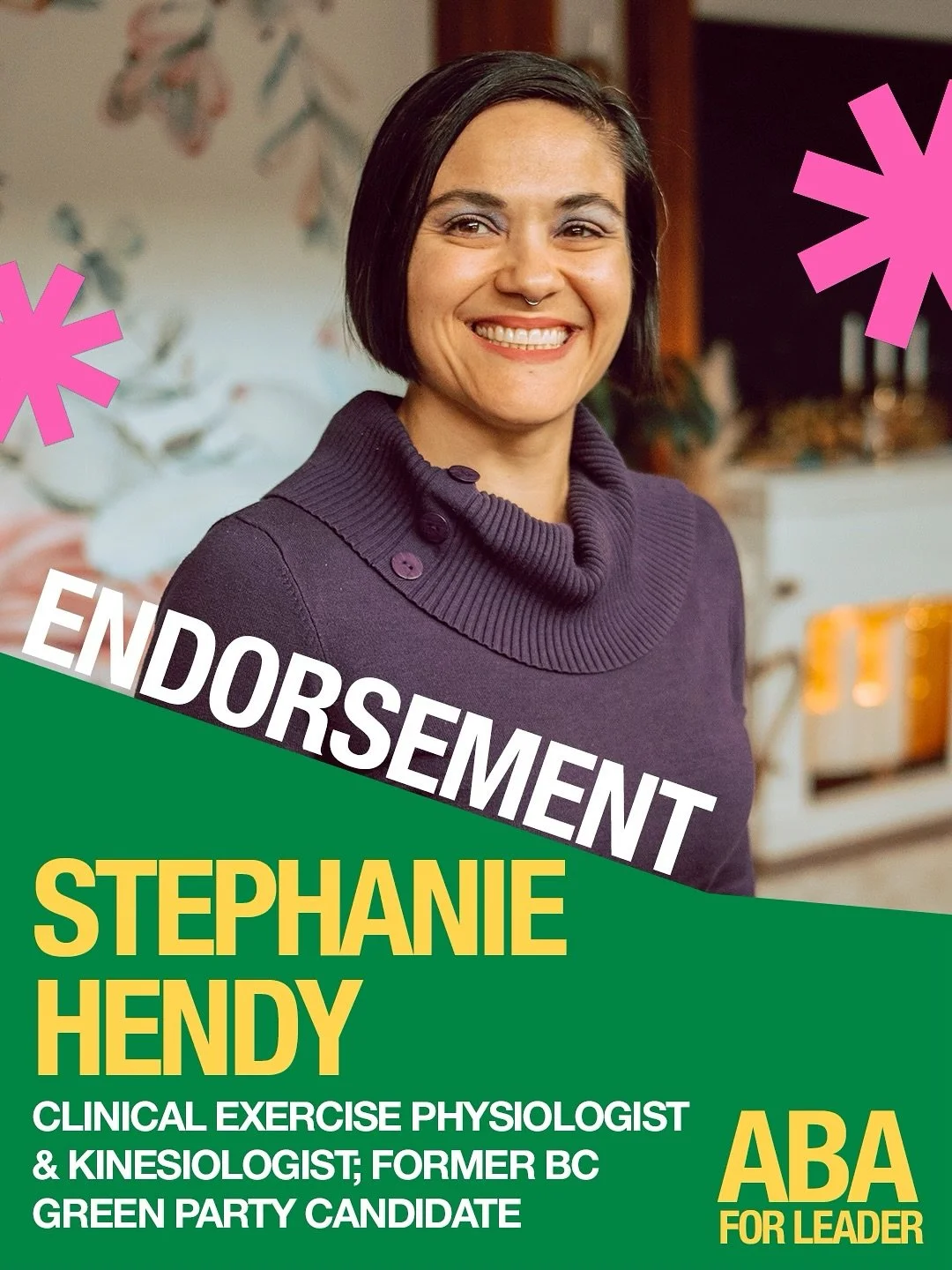 Progressive, articulate, people first leadership that delivers. Grateful for the endorsement from Stephanie Hendy, clinical exercise physiologist &amp; kinesiologist; former BC Green candidate. Together we&rsquo;ll connect communities, cut costs, and