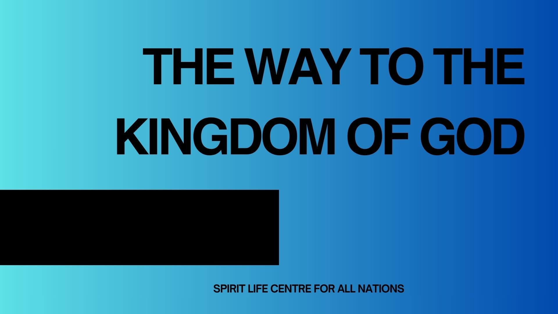 THE WAY TO THE KINGDOM OF GOD.jpg