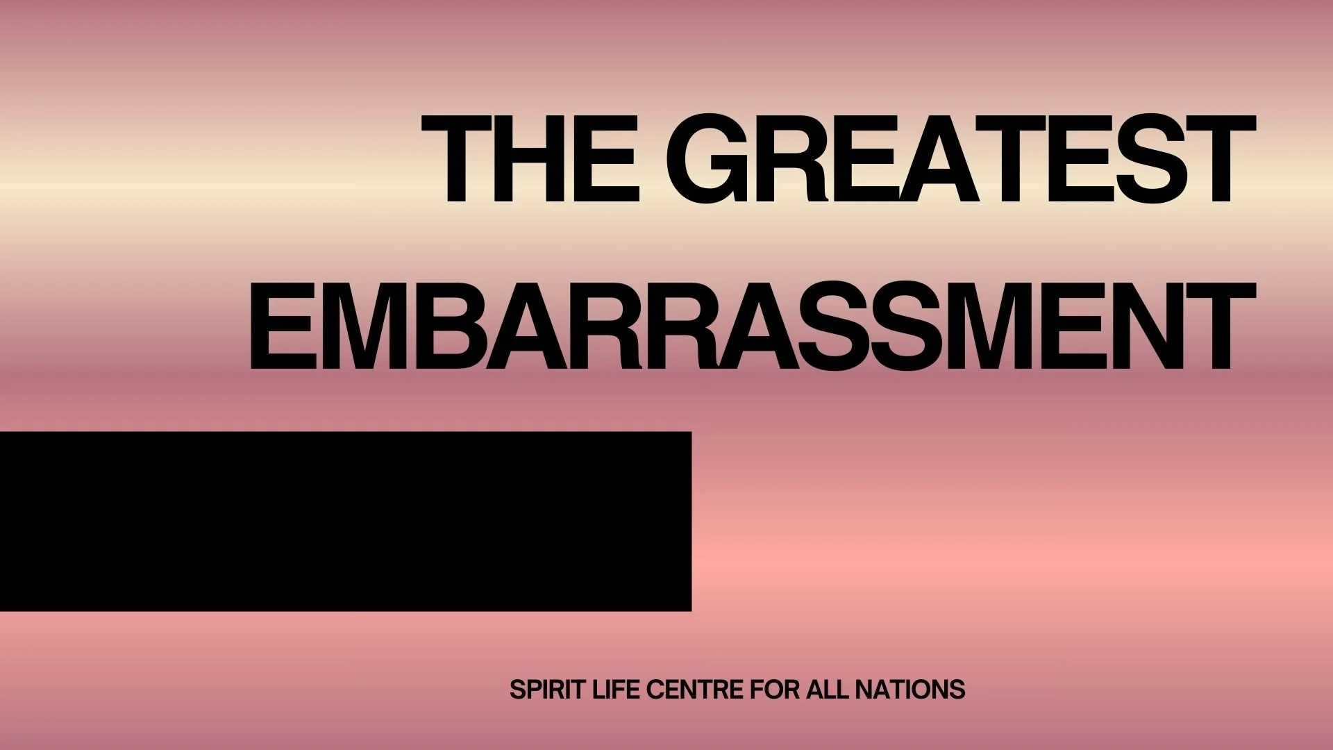 THE GREATEST EMBARRASSMENT.jpg