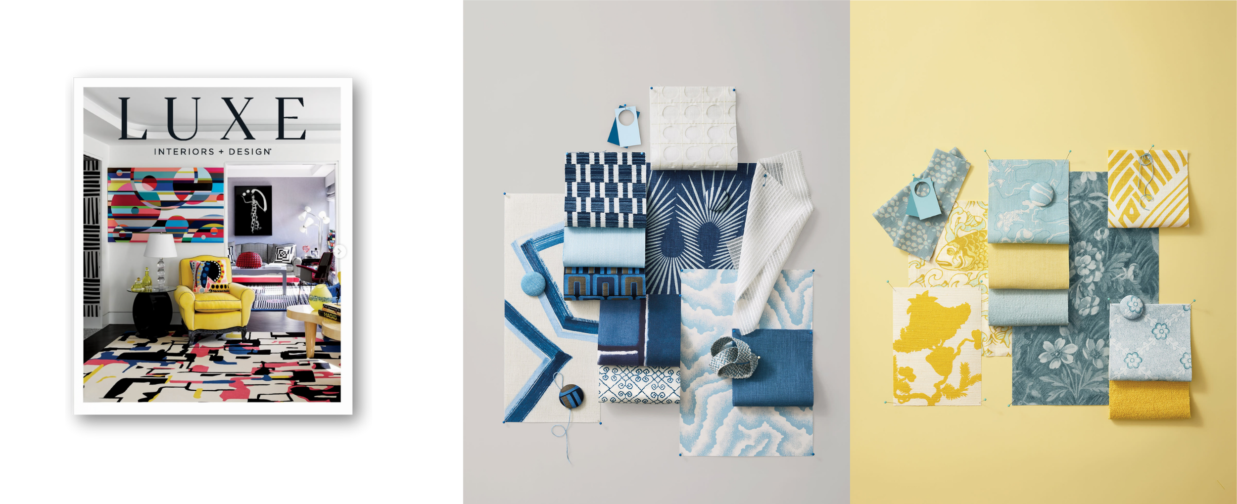 Interior design magazine cover titled 'LUXE' on the left, a wall with fabric samples in various shades of blue and white in the middle, and fabric swatches pinned on a yellow wall on the right.