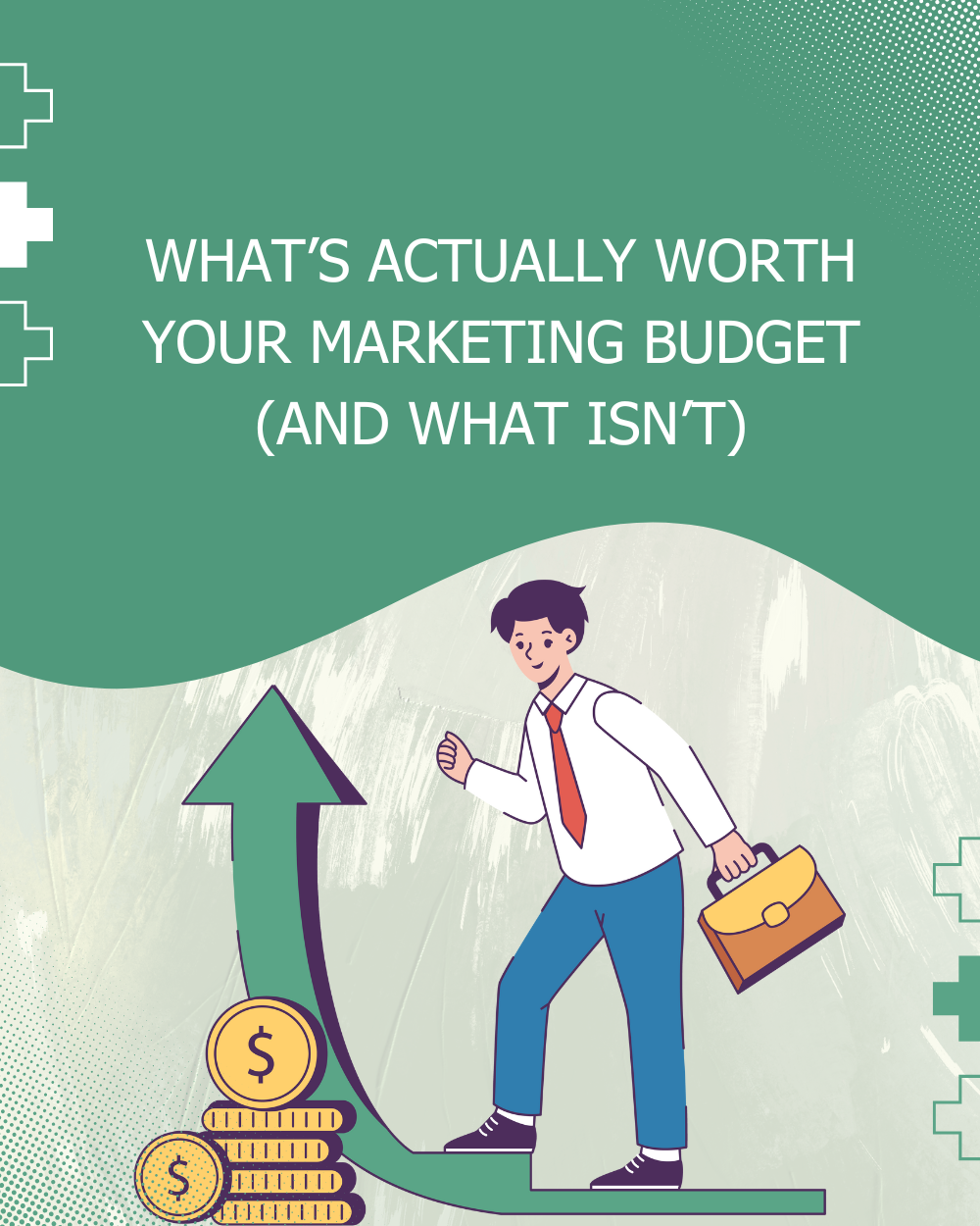 What’s Actually Worth Your Marketing Budget (and What Isn’t)