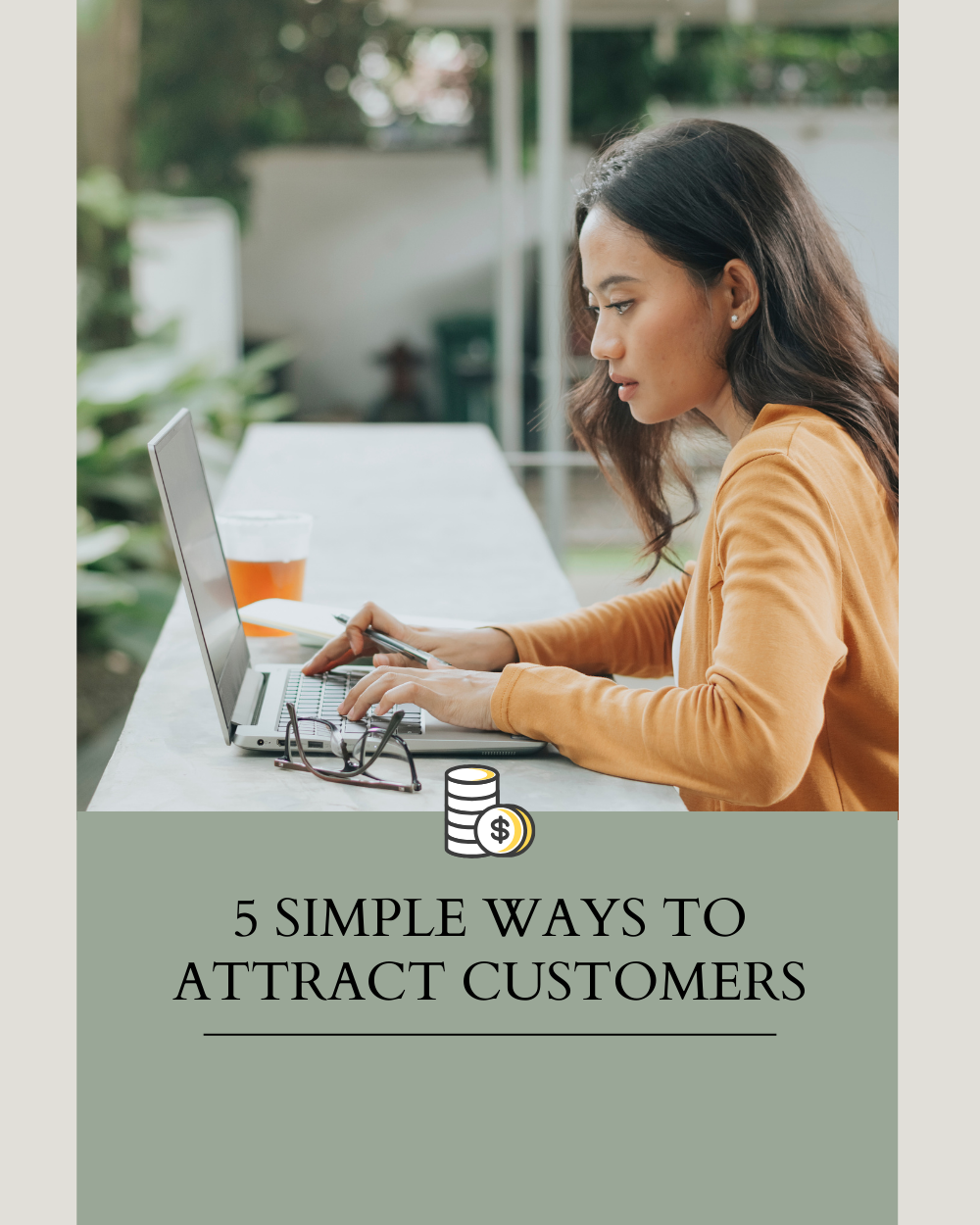 5 Simple Ways to Attract More Customers (Even If You’re Not a Marketing Expert)