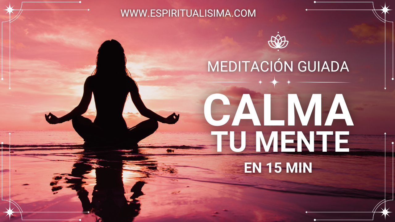 Meditación Guiada Calmar La Mente y Volver Al Centro