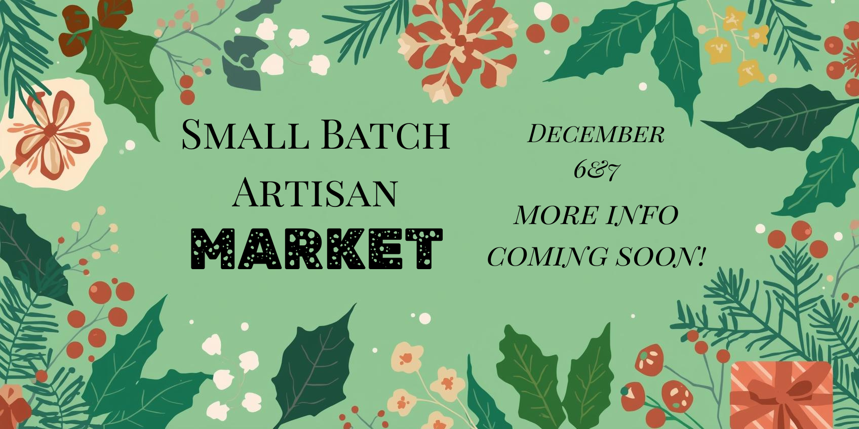 Small batch artisan market