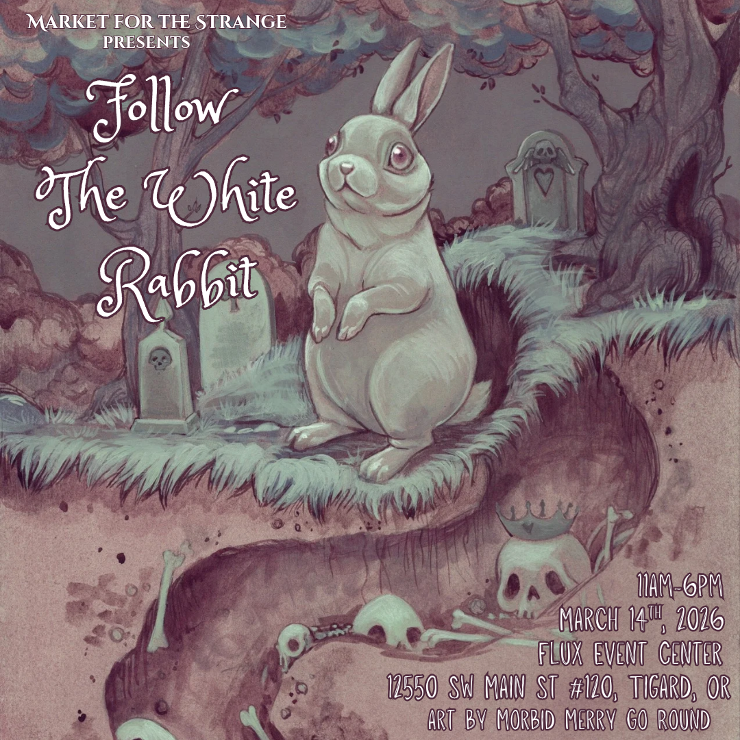 Market for the Strange presents Follow the Rabbit