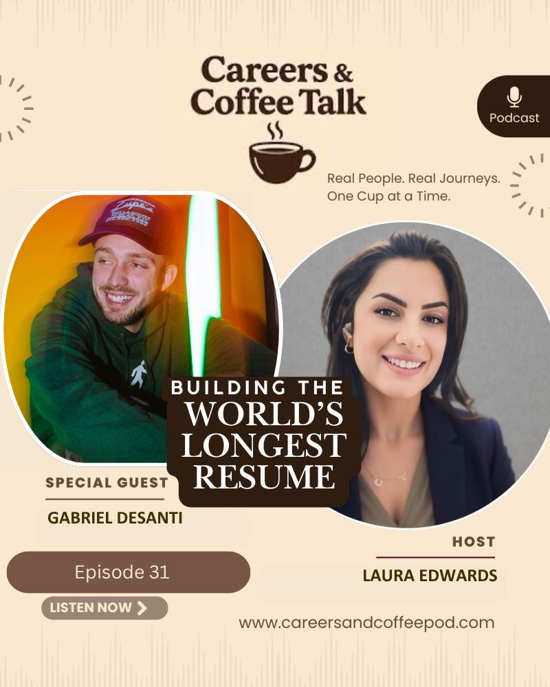Episode 31: Building the World's Longest Resume to Find the Right Career with Gabriel DeSanti