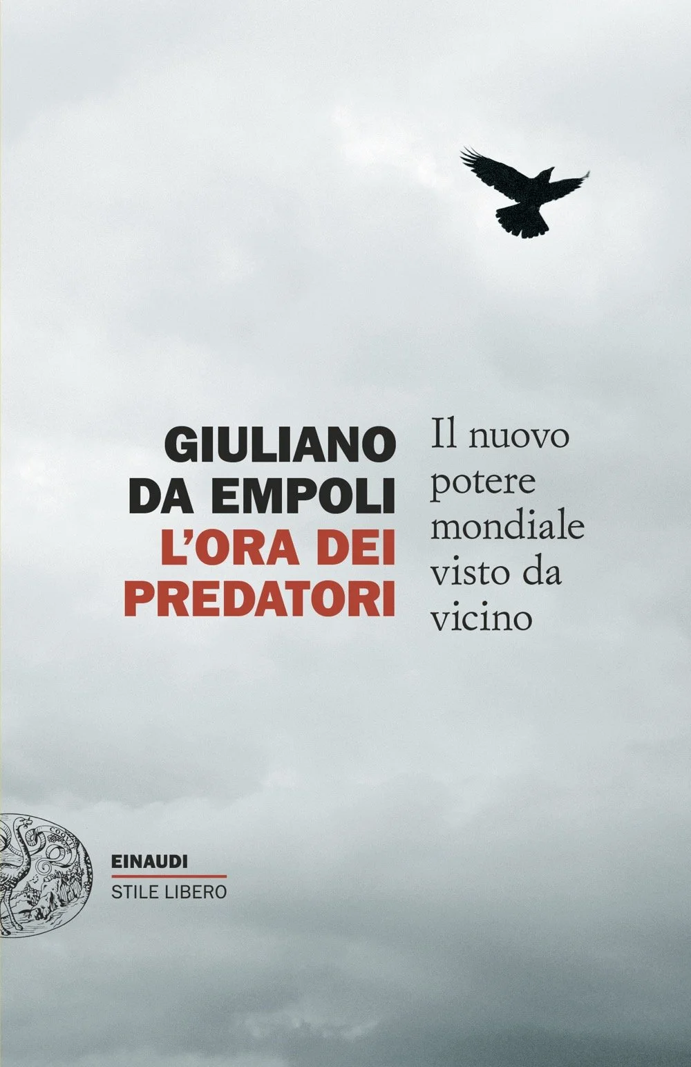 L'Ora dei Predatori - Recensione del nuovo volume di Giuliano da Empoli, edito da Einaudi - Copertina
