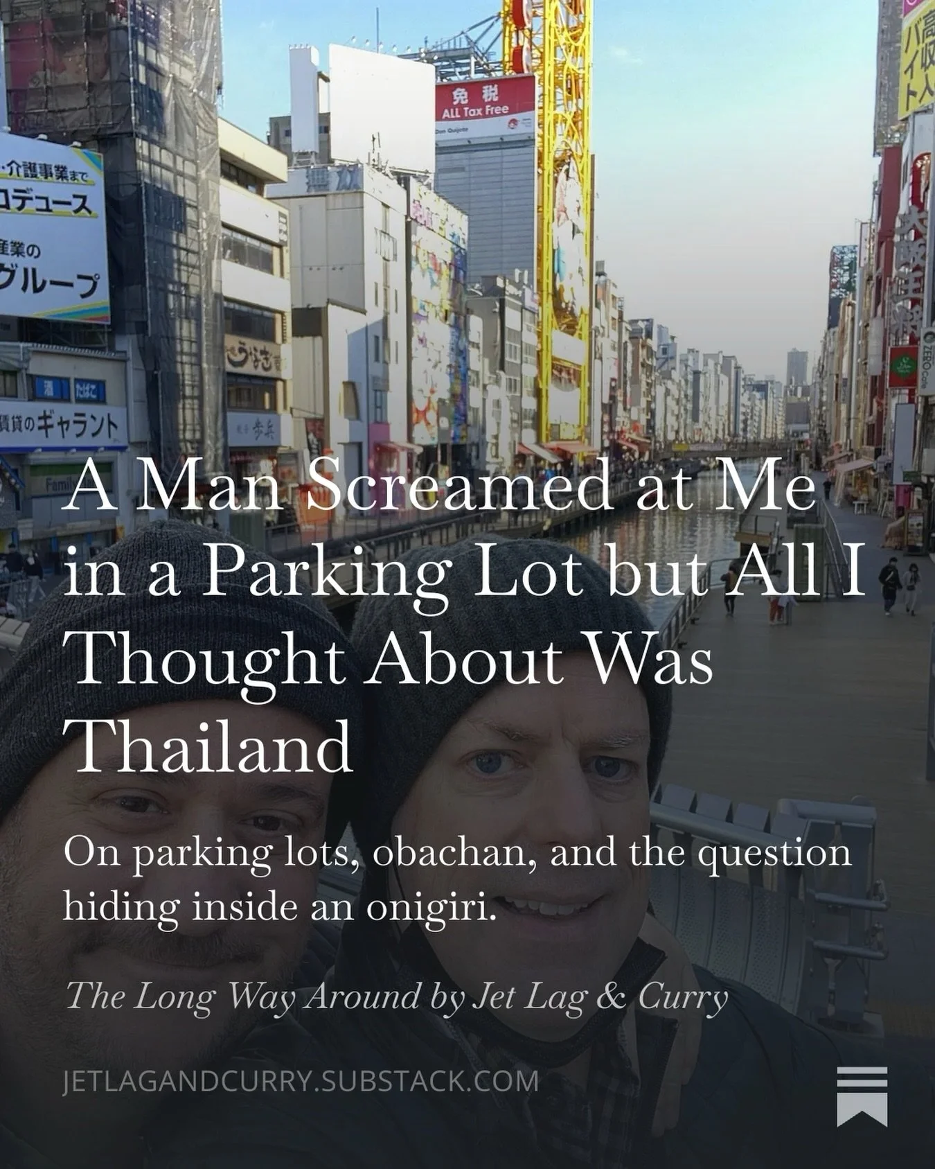 Check out my latest Substack now up: A Man Screamed at Me in a Parking Lot but All I Thought About Was Thailand. Check out my link in bio. #humanstories #japantravel #thailandtravel #worththejetlag #personalessays