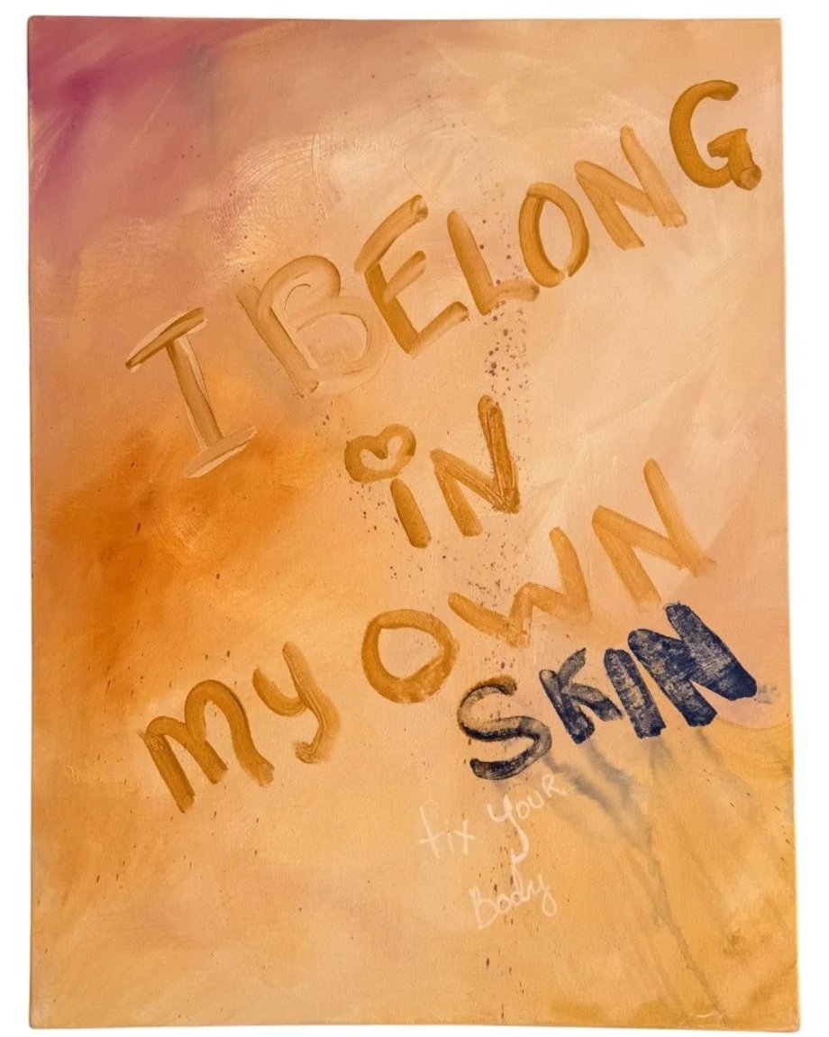 As I painted, the words appeared before I planned them. This piece came from learning to stop fixing myself and start listening. It reflects the shift from self-judgment to acceptance, when I realized I was never meant to become someone else, only to