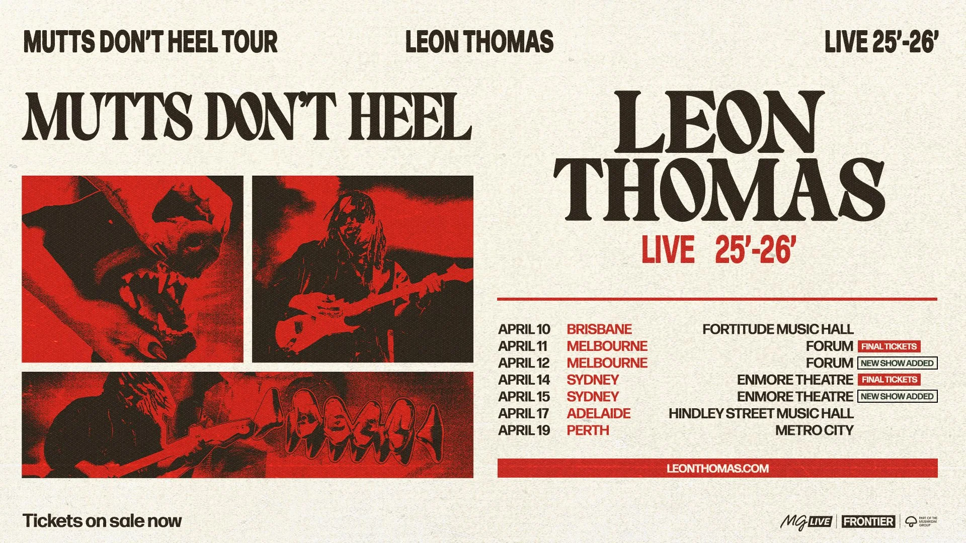 Poster advertising Leon Thomas live tour in April, featuring images of performers from Mutts Don't Heel, including a dog and two musicians with guitars. Tour dates include Brisbane, Melbourne, Sydney, Adelaide, and Perth with venue details.