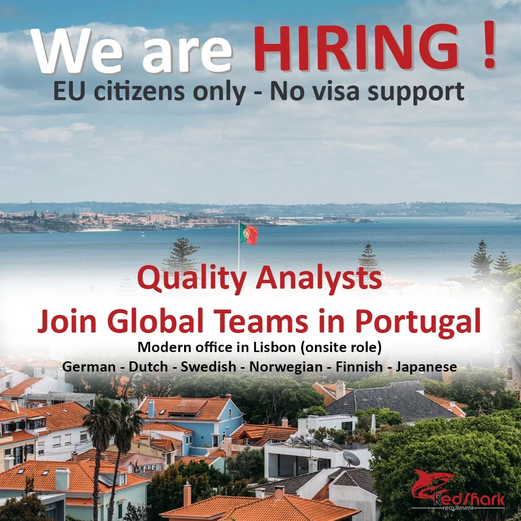 A recruitment advertisement with the headline "We are HIRING!" for quality analysts to join global teams in Portugal, limited to EU citizens only, with no visa support. The ad mentions a modern office in Lisbon and lists languages like German, Dutch, Swedish, Norwegian, Finnish, and Japanese. The background features a scenic view of a Portuguese coastal town with colorful houses, trees, and a large body of water under a partly cloudy sky.