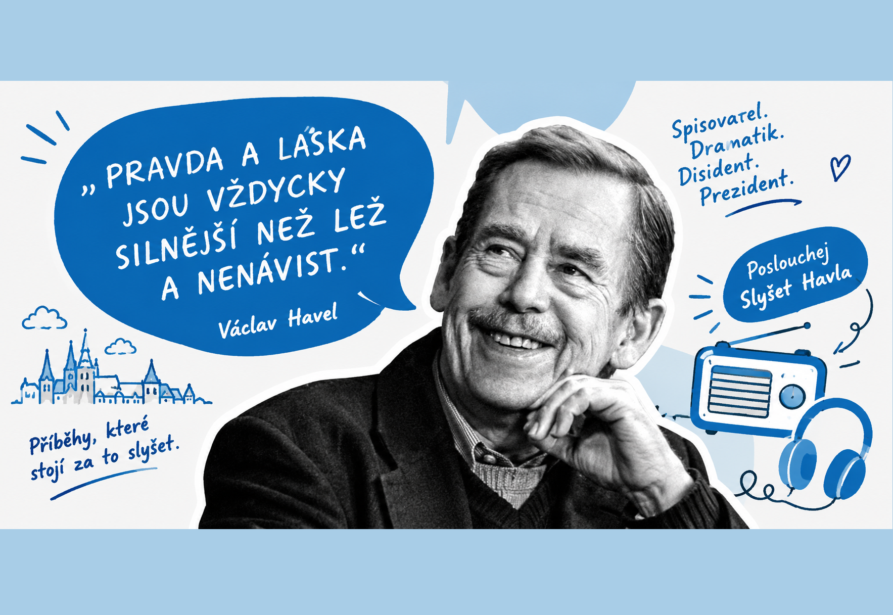 Václav Havel: The Czech Man Who Went From Theatre to Prague Castle