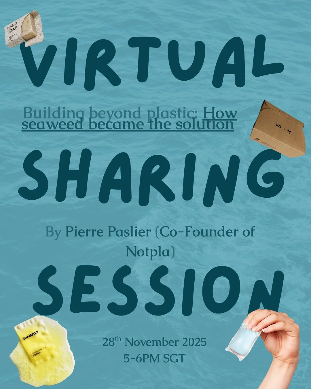 Virtual Sharing Session Alert!
What if the solution to plastic waste was growing in the ocean all along? ๐
Join us on 28 November, 5–6PM SGT for an inspiring session with Notpla’s co-founder, Mr Pierre Paslier, the brilliant mind behin