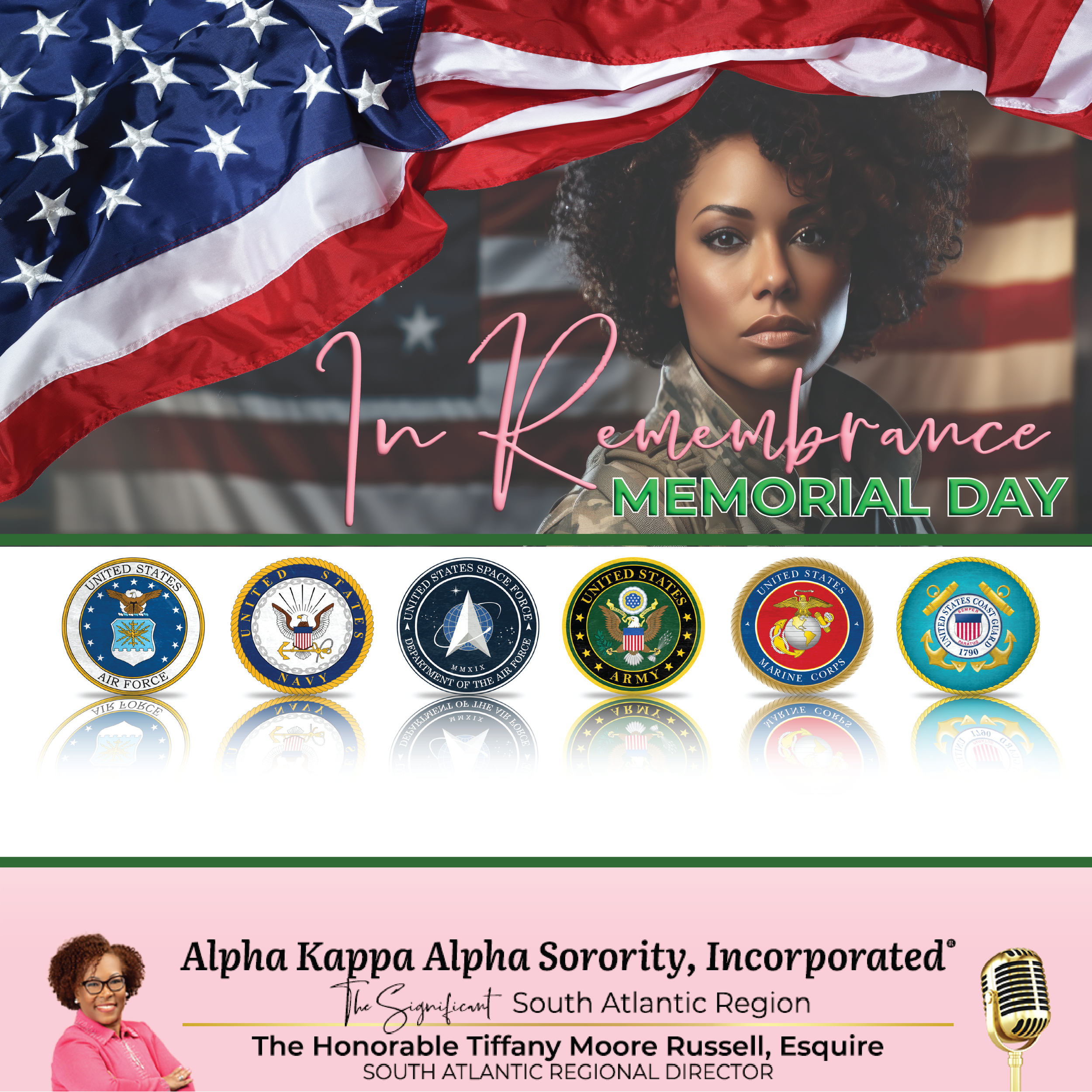 Memorial Day tribute with American flag, woman in military attire, and emblems of U.S. military branches. Alpha Kappa Alpha Sorority's South Atlantic Region is mentioned, honoring Memorial Day. Includes leadership name and title.