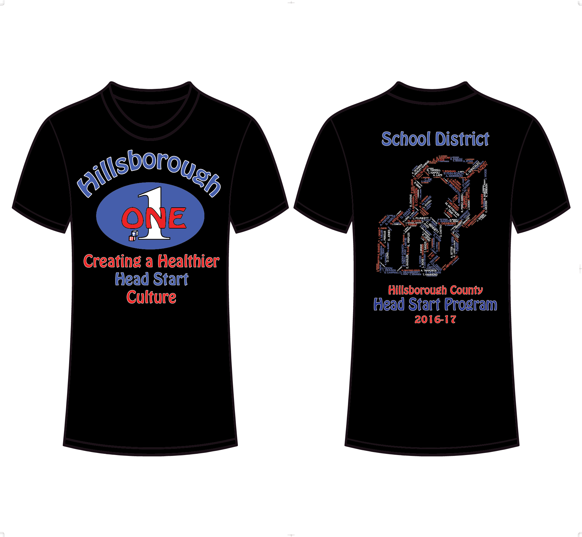 Black T-shirt design for Hillsborough ONE, featuring text 'Creating a Healthier Head Start Culture' on the front and 'School District Hillsborough County Head Start Program 2016-17' on the back.