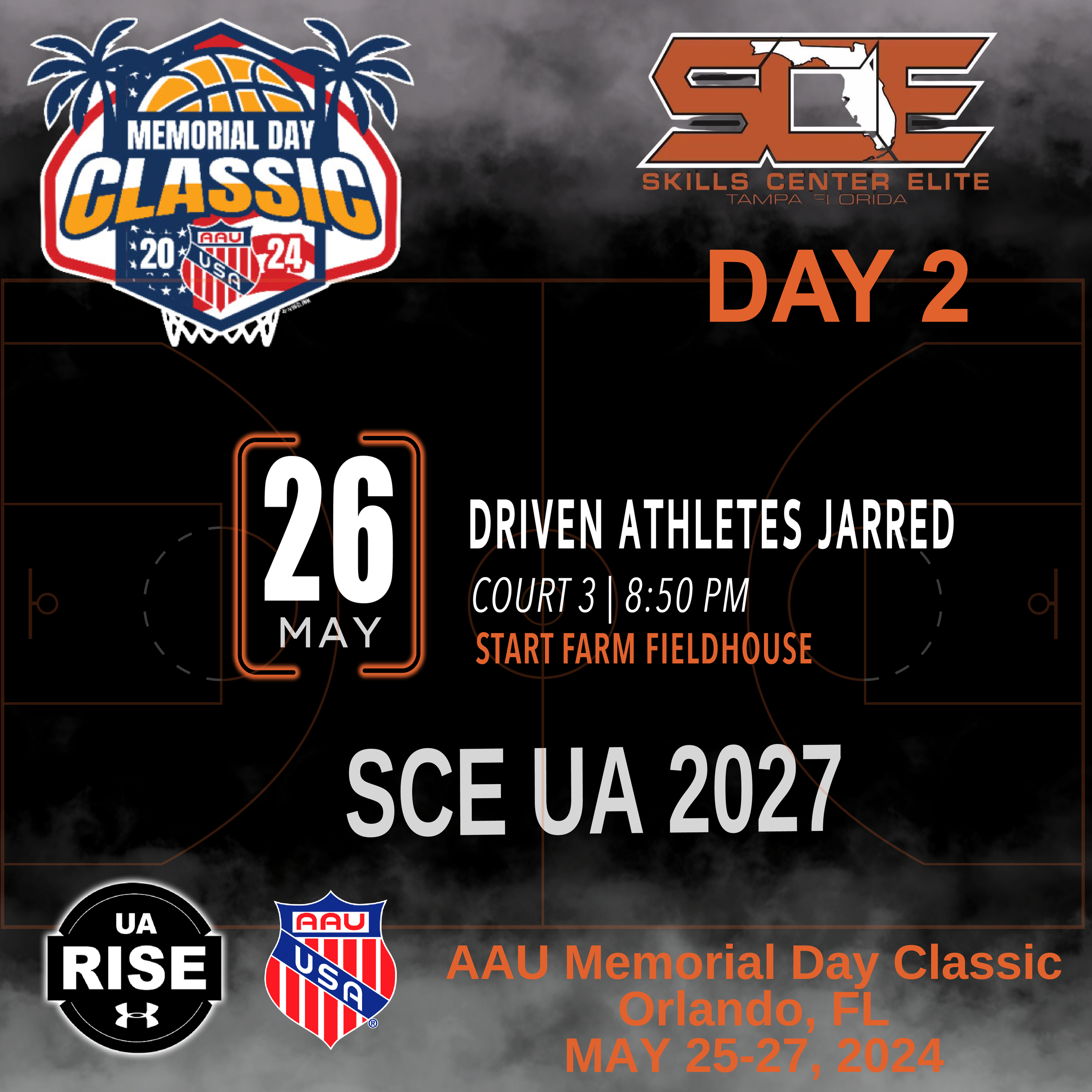 Memorial Day Classic 2024 poster with SCE Skills Center Elite logo. Event on May 26, featuring 'Driven Athletes Jarred' at Court 3, 8:50 PM, Start Farm Fieldhouse, Orlando, FL, AAU Rise, May 25-27, 2024.