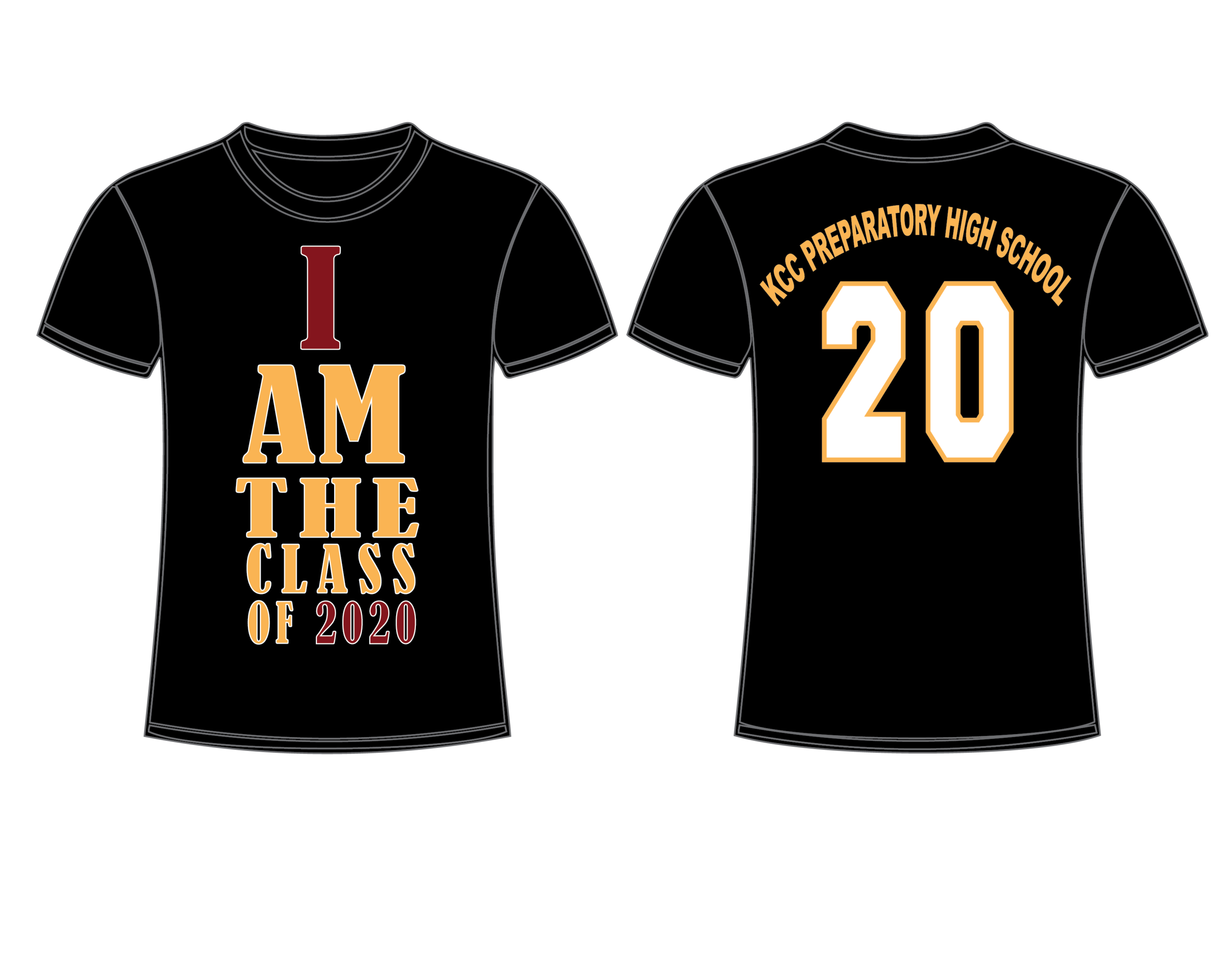 Black t-shirt design: front with "I AM THE CLASS OF 2020" text in red and gold; back with "KCC Preparatory High School" and number "20" in white and gold.