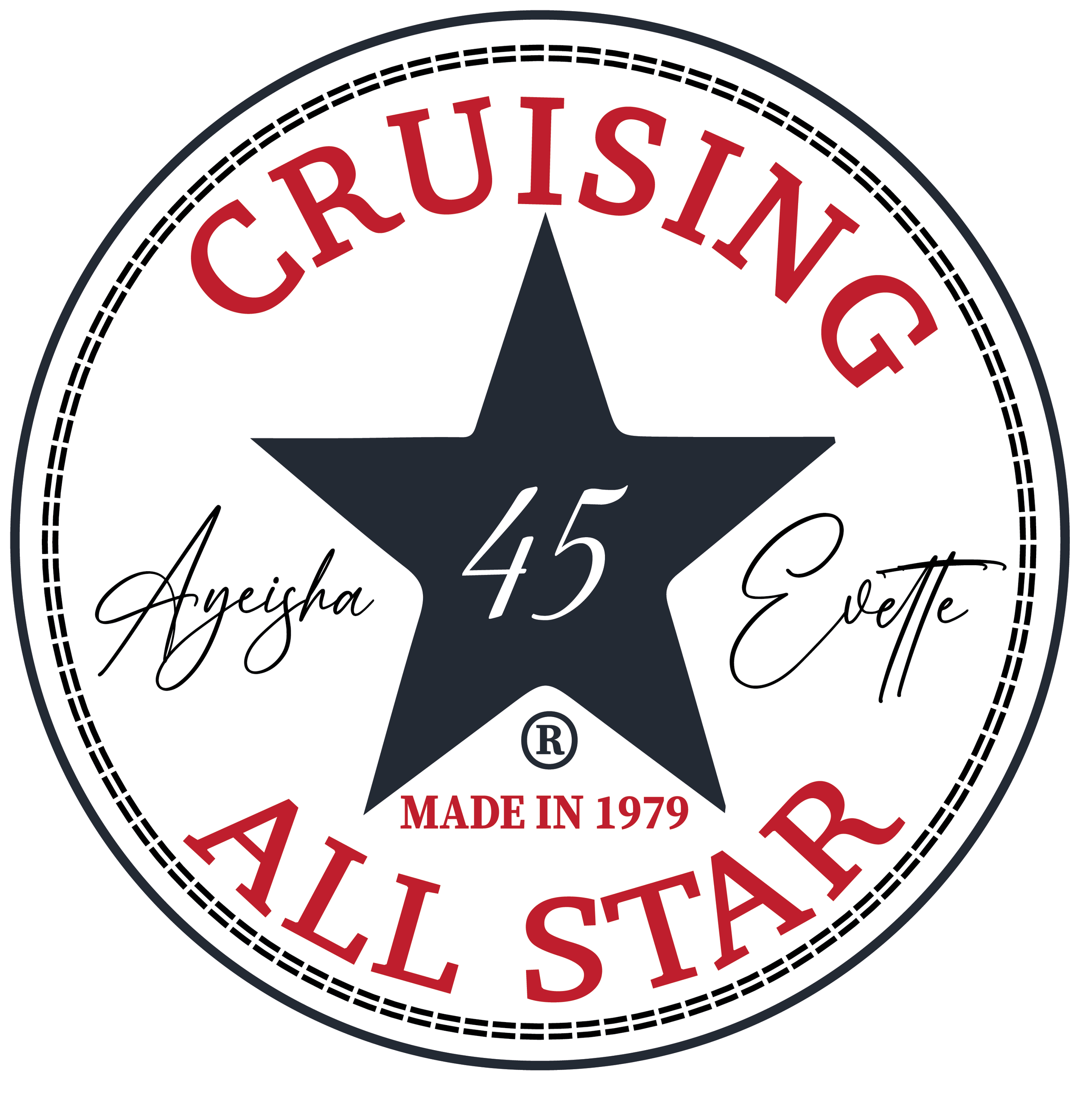 Logo with a black star featuring the number 45, surrounded by text "Cruising All Star," "Ayeisha," "Evette," and "Made in 1979."