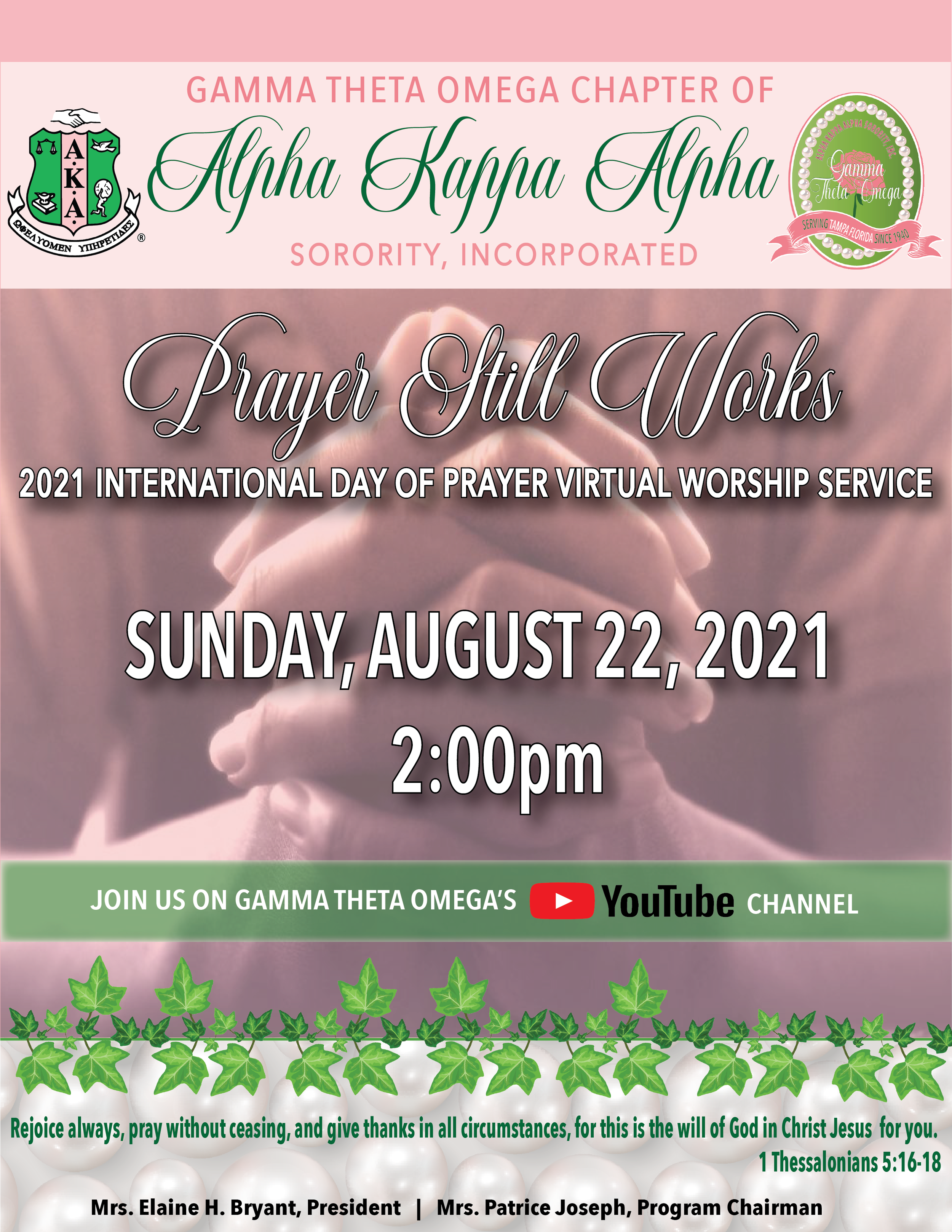 Flyer for Gamma Theta Omega Chapter of Alpha Kappa Alpha Sorority announcing the "Prayer Still Works" 2021 International Day of Prayer virtual worship service on Sunday, August 22, 2021, at 2:00 PM. Event to be streamed on YouTube. Includes a Bible v