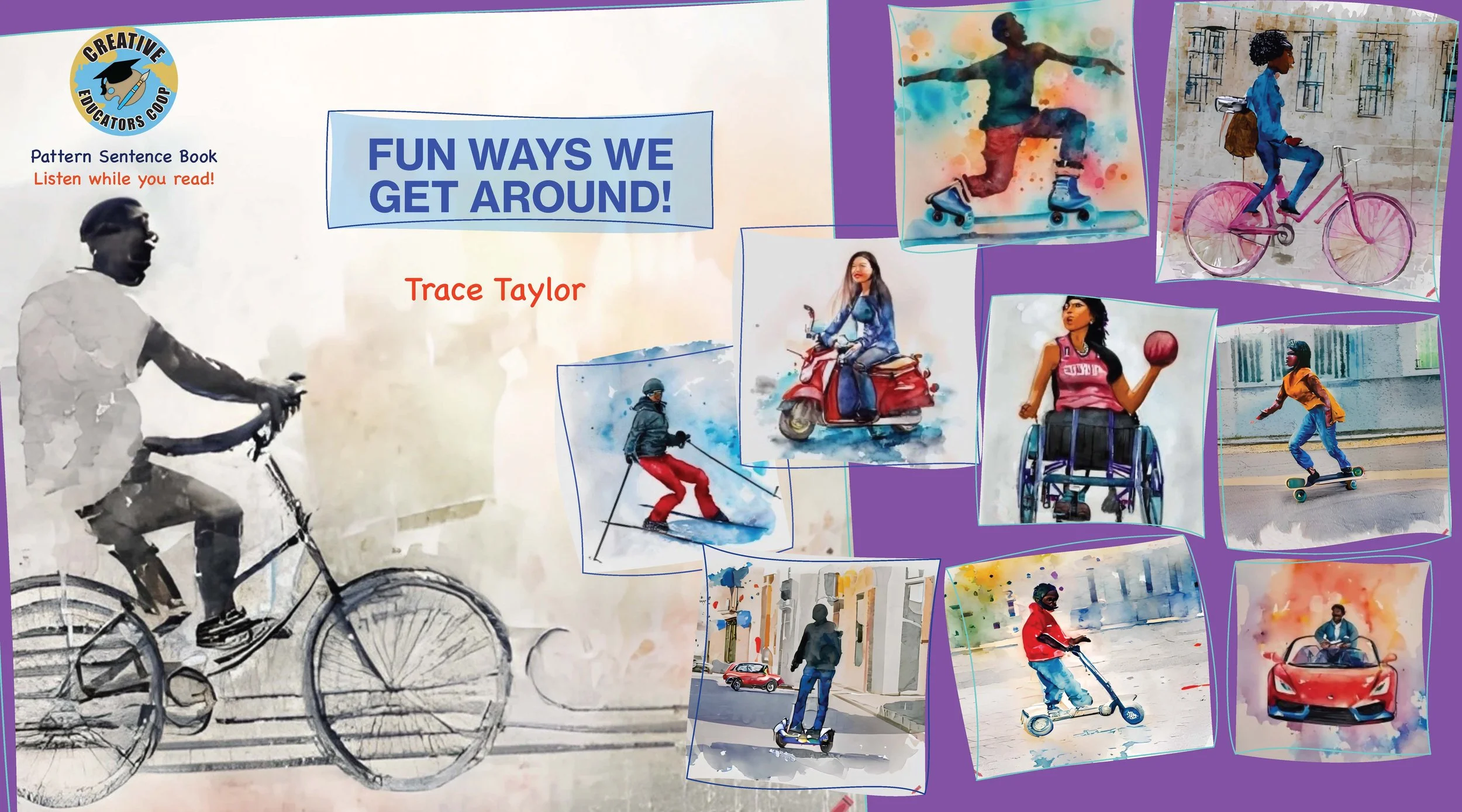 Fun Ways We Get Around