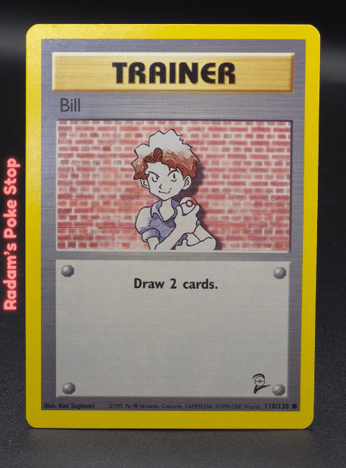 Bill #118 Rare Base Set 2