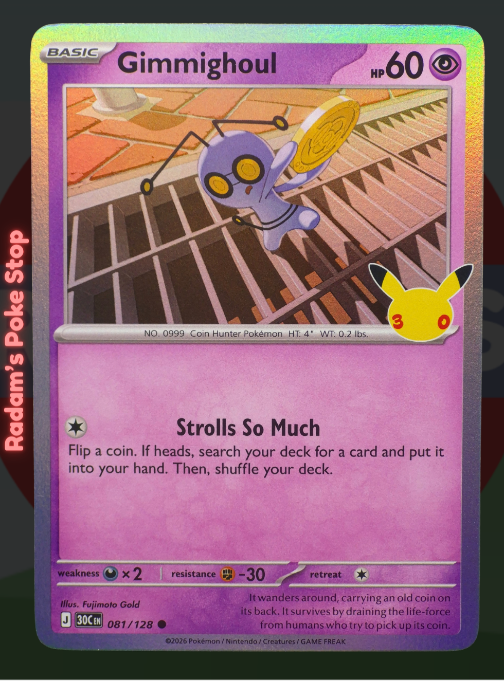 Gimmighoul 081/128, 30th Celebrations, Holo Common presented by Pokémon TCG. 