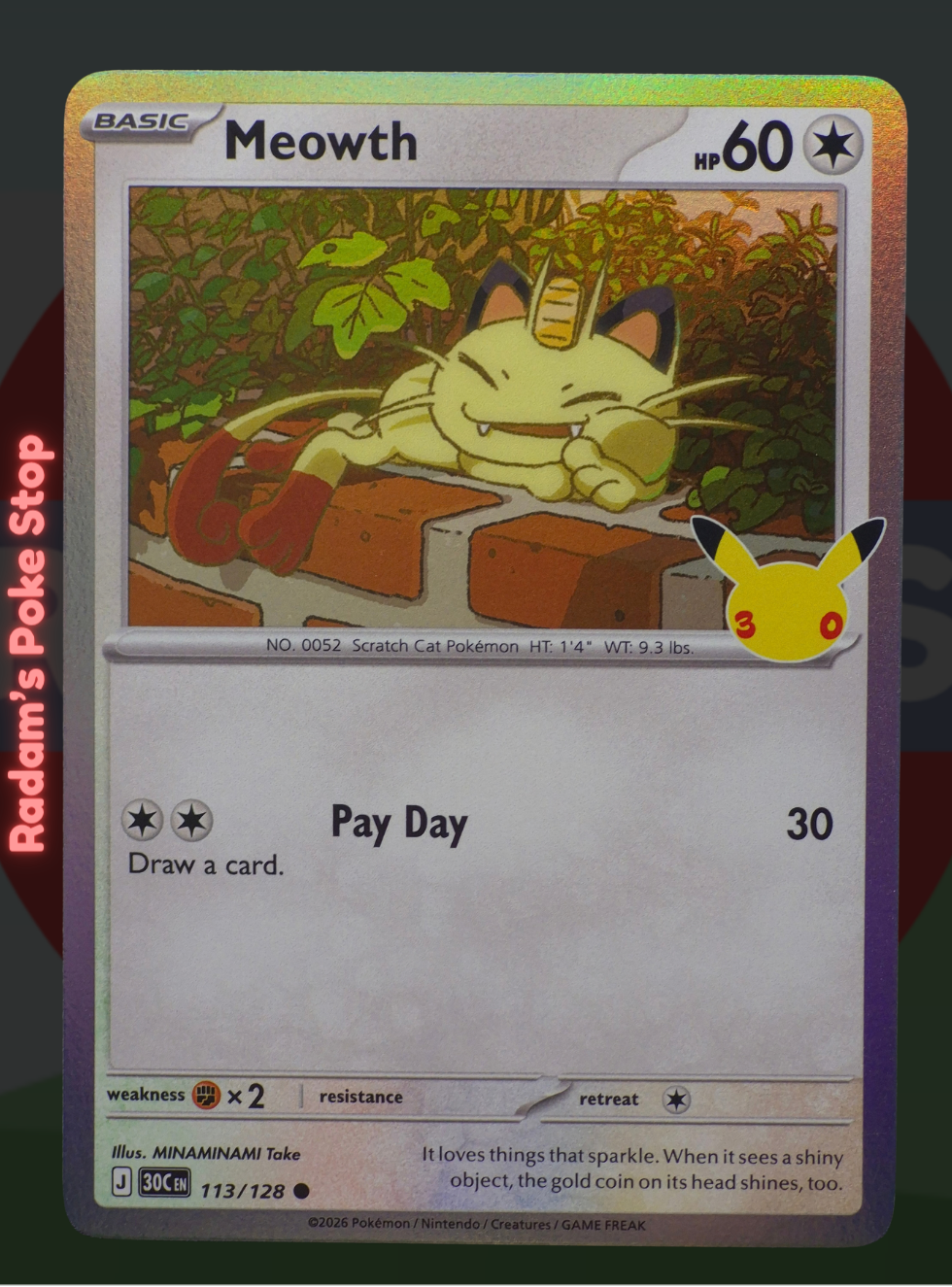 Meowth 113/128, 30th Celebrations, Holo Common presented by Pokémon TCG. 