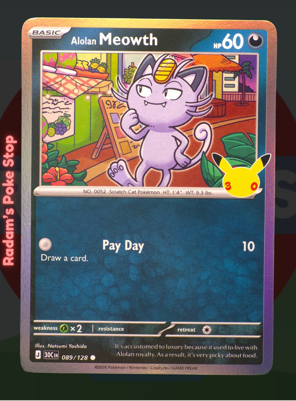Alolan Meowth 089/128, 30th Celebrations, Holo Common presented by Pokémon TCG. 