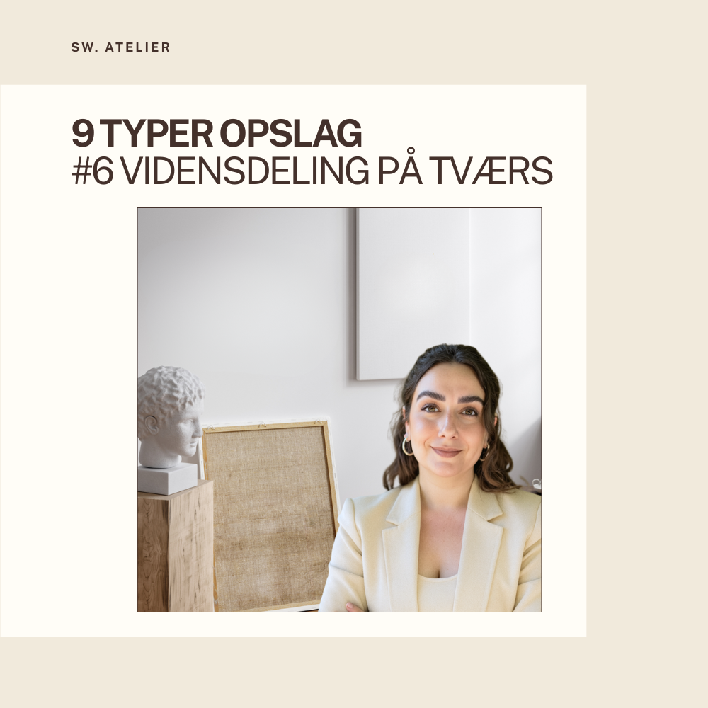9 typer posts: #6 Vidensdeling på Tværs