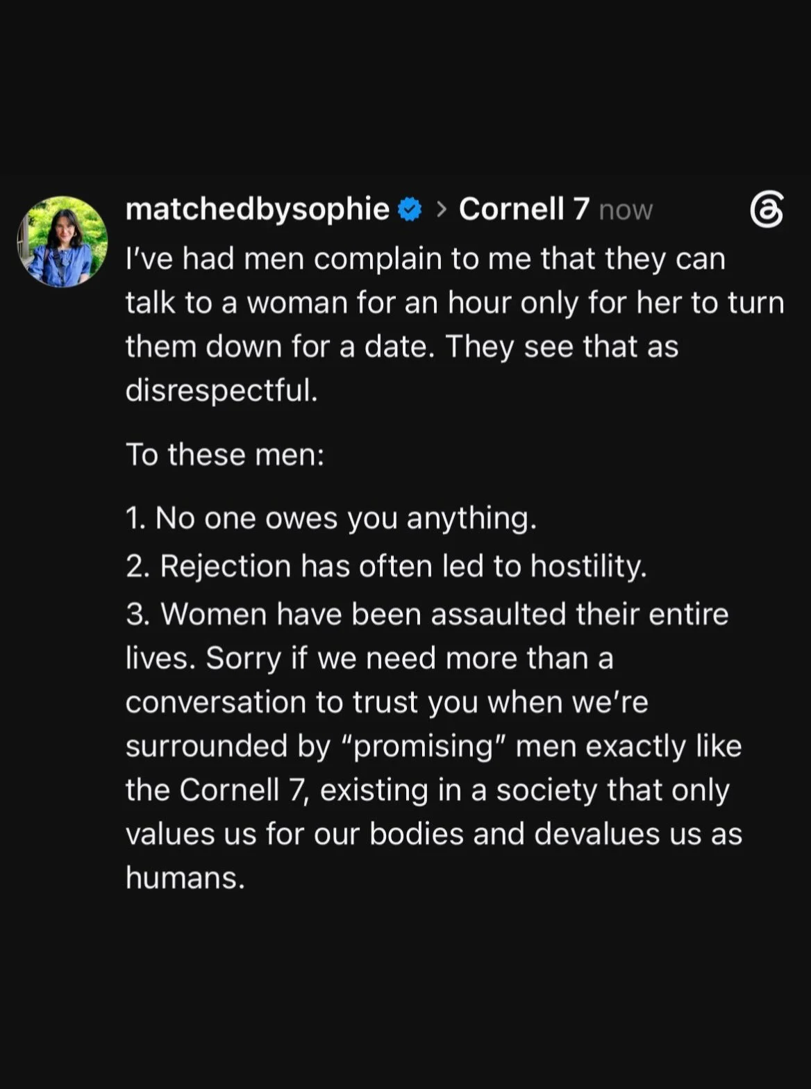 There&rsquo;s a much bigger conversation about how many men experience entitlement vs. disappointment and how one manages rejection. But to the men who feel like a conversation should lead to a date and get frustrated when things don&rsquo;t go their