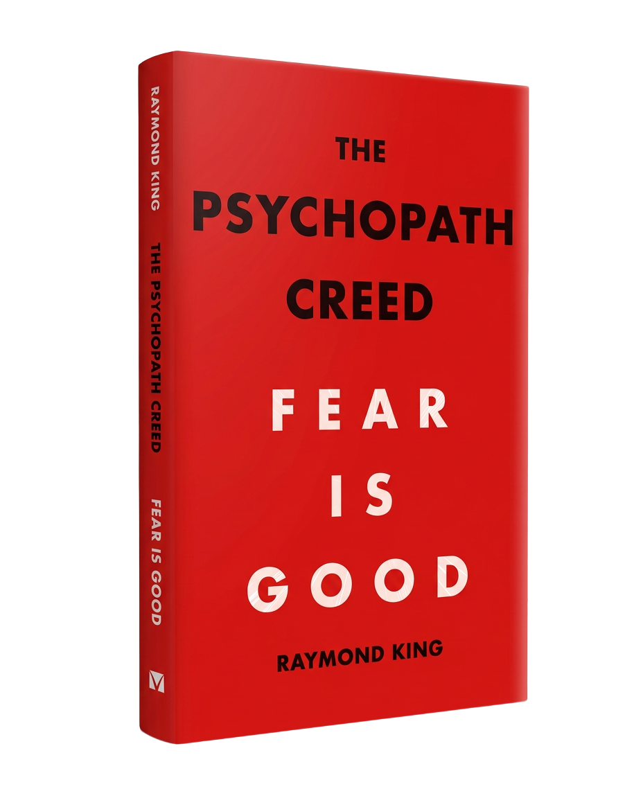The Psychopath Creed Fear is Good Cover