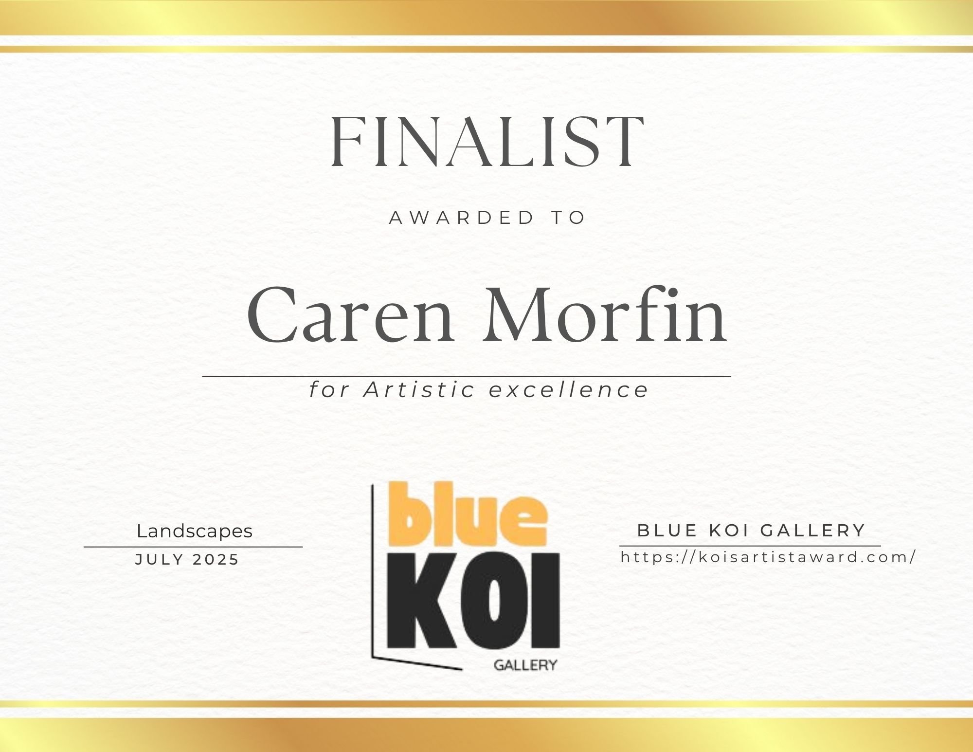 Certificate of artistic excellence awarded to Caren Morfin, July 2025, for landscapes at Blue Koi Gallery.