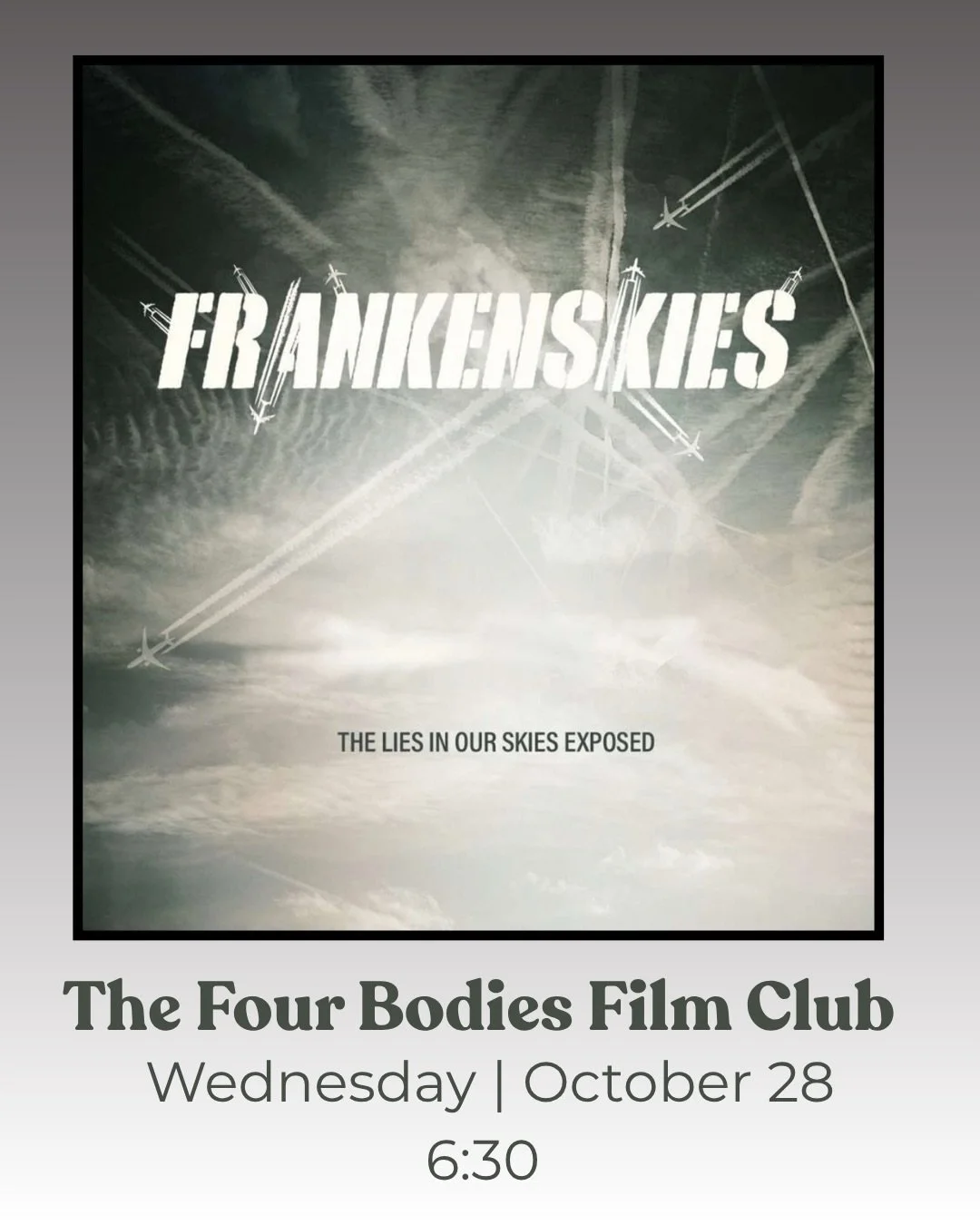 FRANKENSKIES | FILM CLUB

You&rsquo;ve probably heard the claims.

Maybe you&rsquo;ve rolled your eyes.
Maybe you&rsquo;ve wondered if there&rsquo;s actually something to it.

But have you looked?

This month, we&rsquo;re watching Frankenskies and op