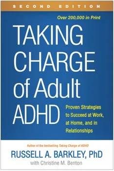 Book cover titled 'Taking Charge of Adult ADHD' by Russell A. Barkley, PhD, with a yellow strip at the top and blue background, describing strategies for managing ADHD.