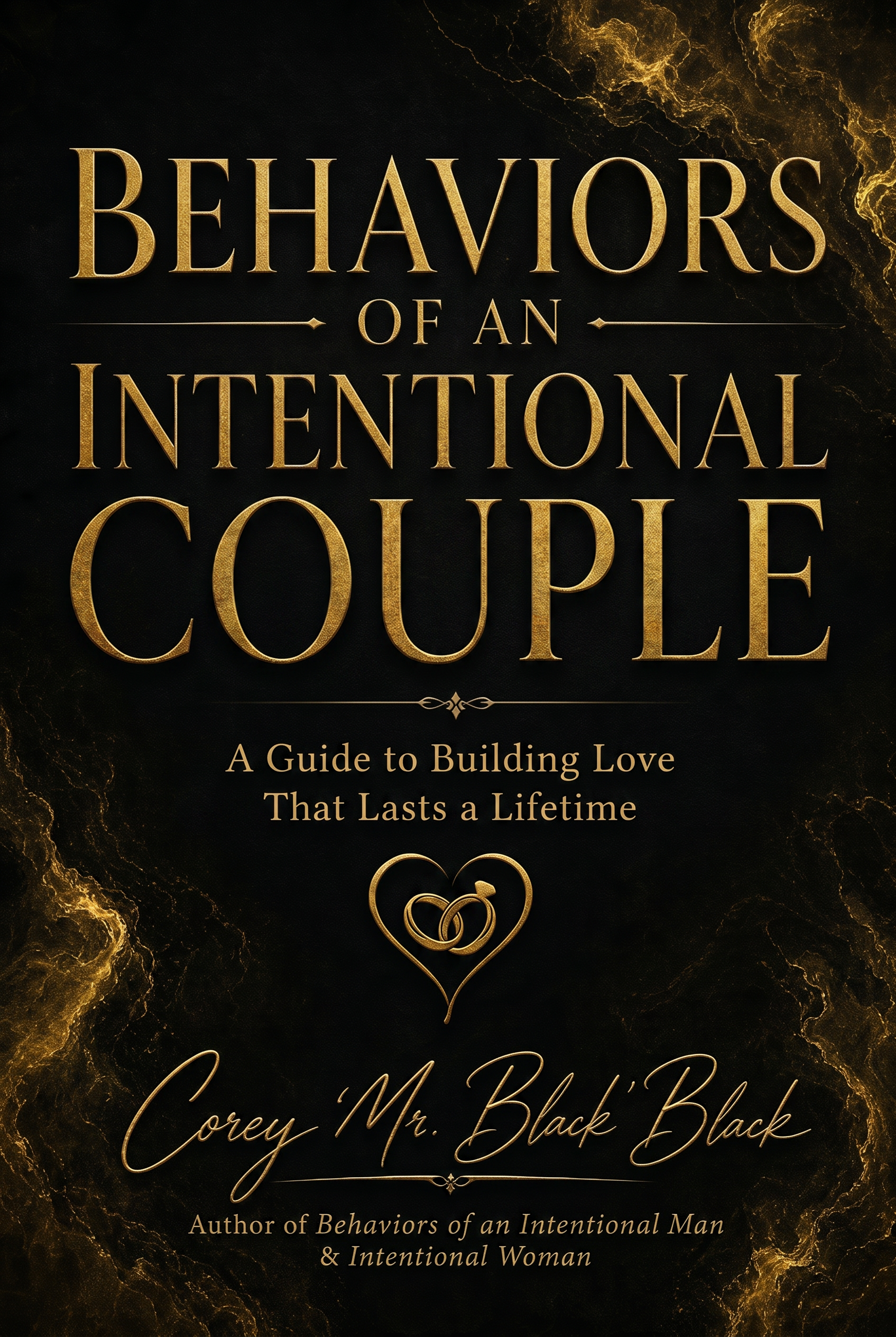 BEHAVIORS OF AN INTENTIONAL COUPLE