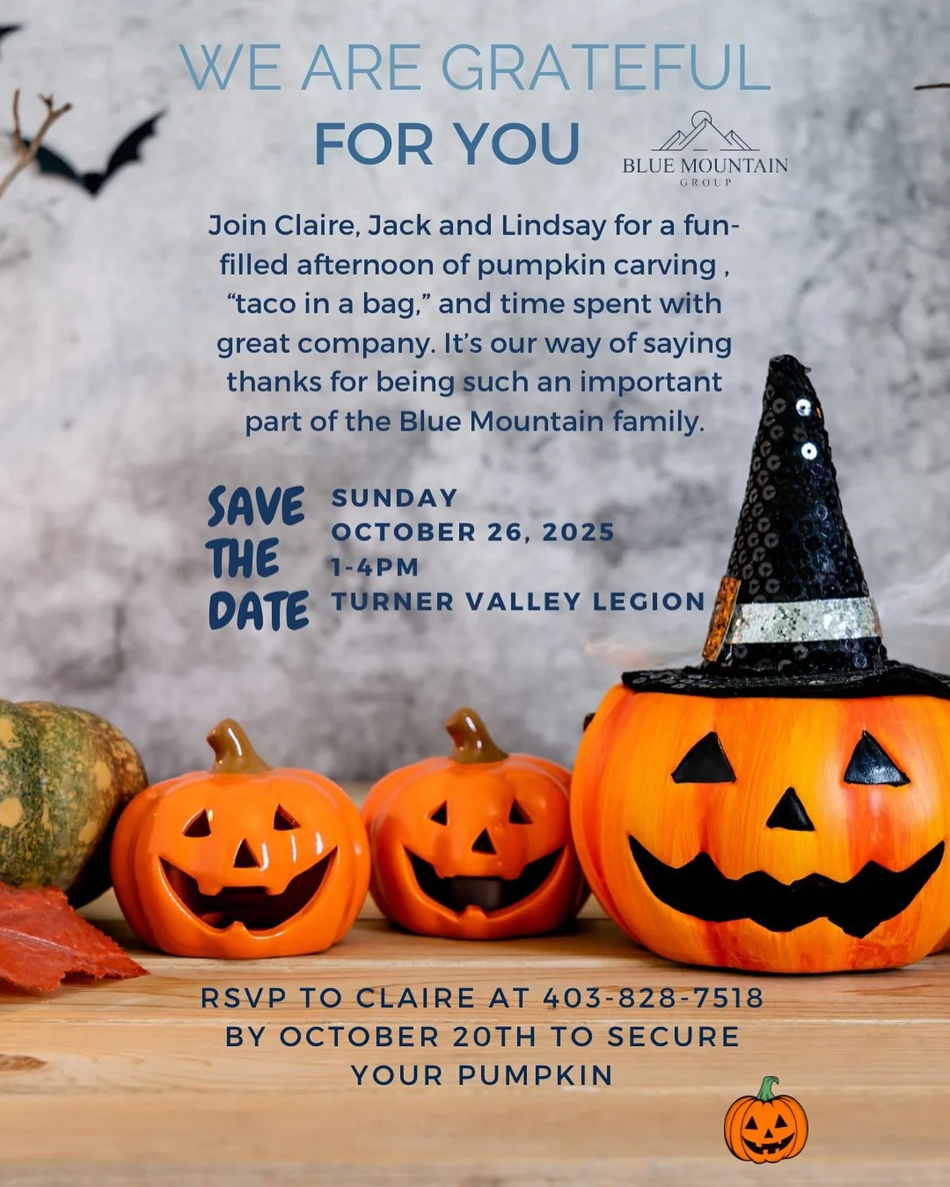 🎃 We&rsquo;re grateful for YOU! 🎃

Join Claire, Jack &amp; Lindsay for a fun-filled afternoon of pumpkin carving, &ldquo;taco in a bag,&rdquo; and plenty of laughs with the Blue Mountain family.

📅 Sunday, October 26th, 2025
🕐 1&ndash;4PM
📍 Turn